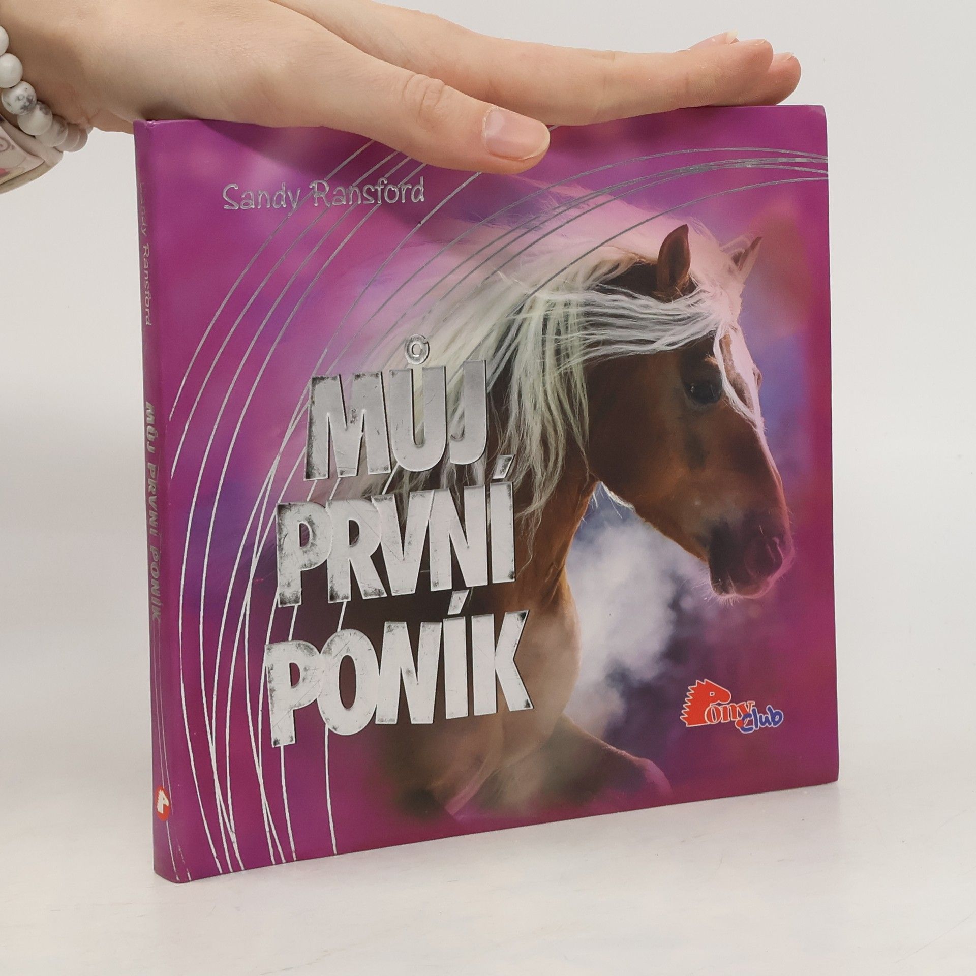 Sandy Ransford Můj první poník