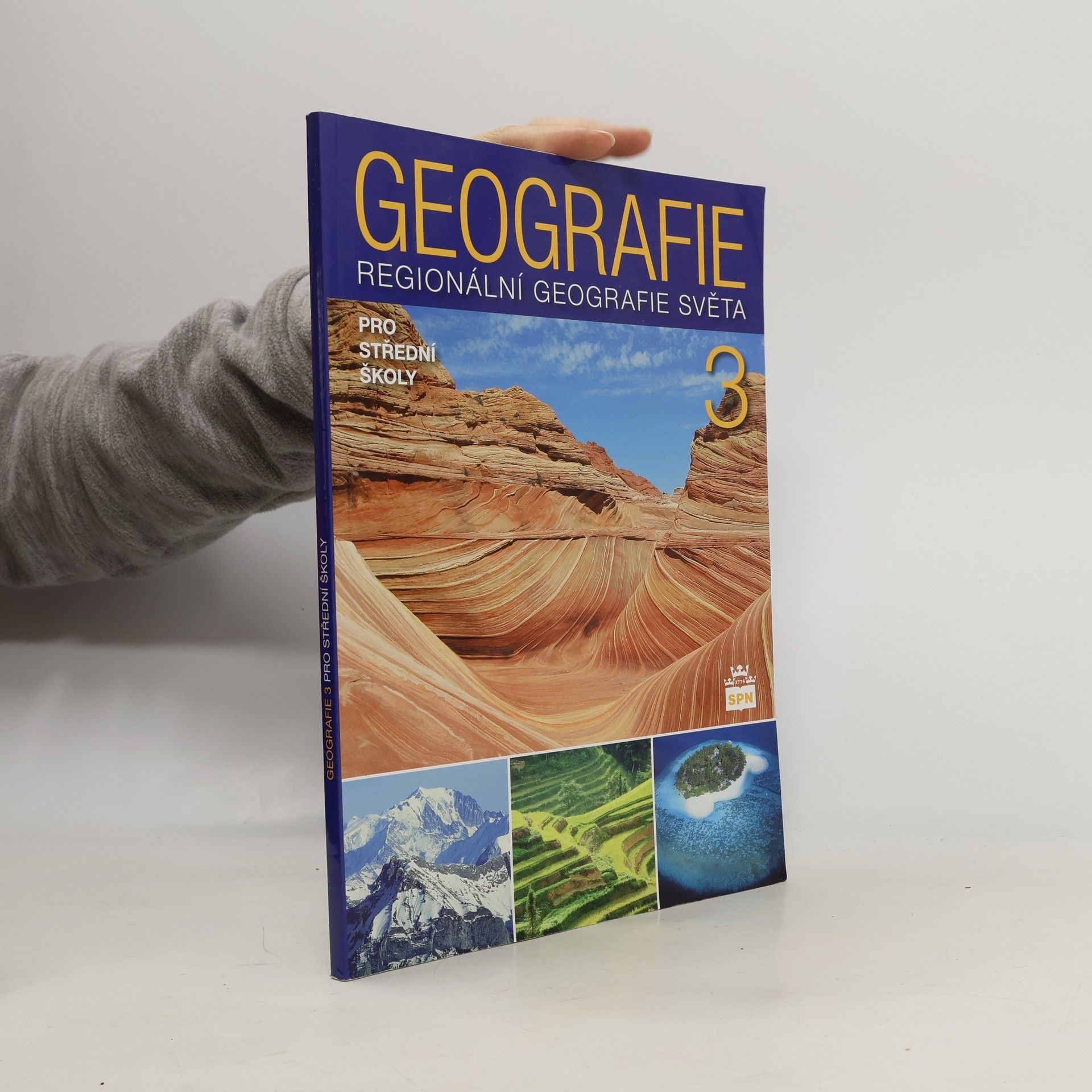 Jaromír Demek Geografie 3 : regionální geografie světa pro střední školy