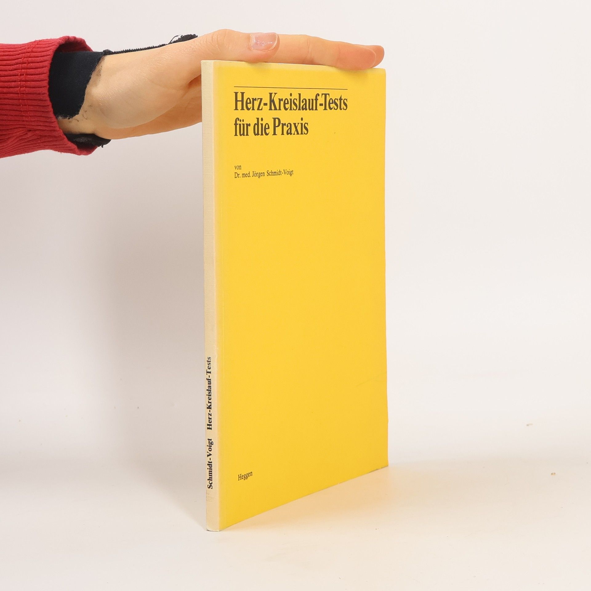 Jörgen Schmidt-Voigt Herz-Kreislauf-Tests für die Praxis