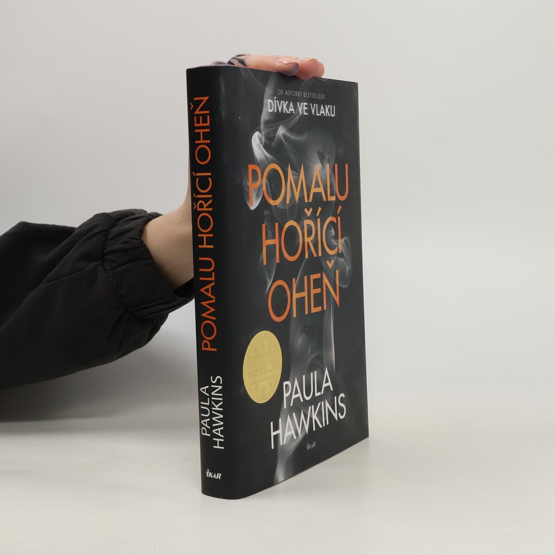 Paula Hawkins Pomalu hořící oheň