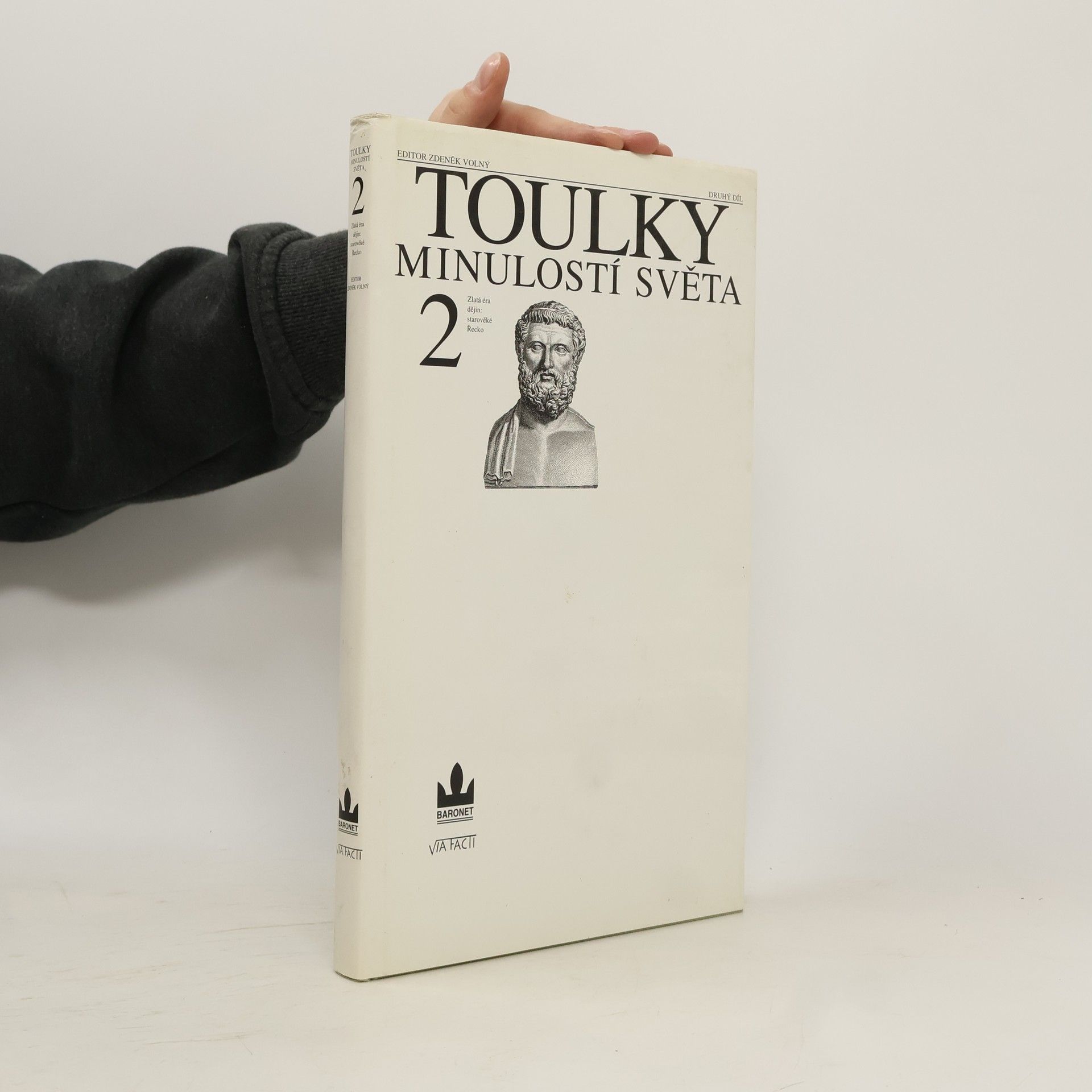 Toulky minulostí světa. 2. díl. Zlatá éra dějin: starověké Řecko