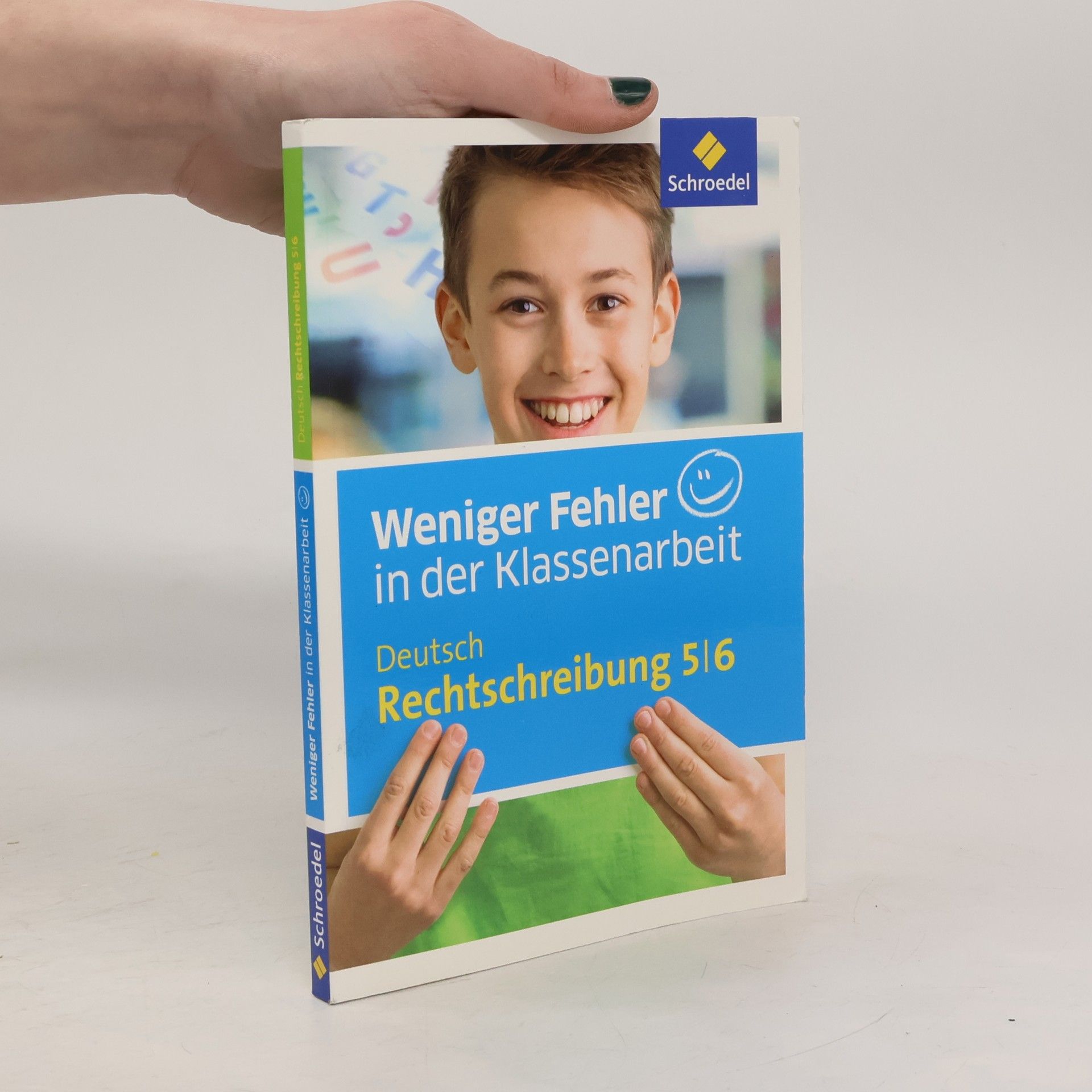 Annet Kowoll Weniger Fehler in der Klassenarbeit. Deutsch Rechtschreibung 5 / 6