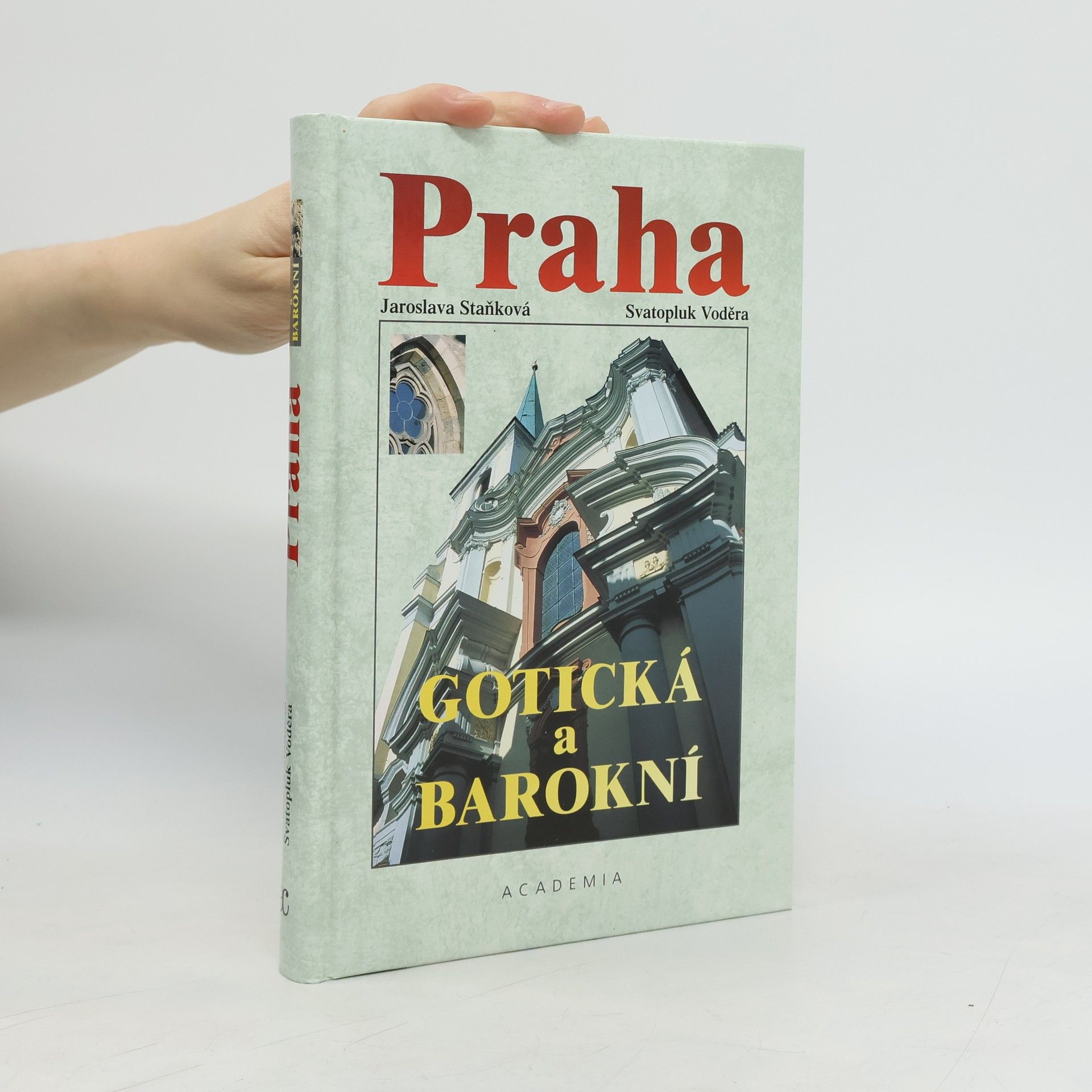 Jaroslava Staňková Praha gotická a barokní