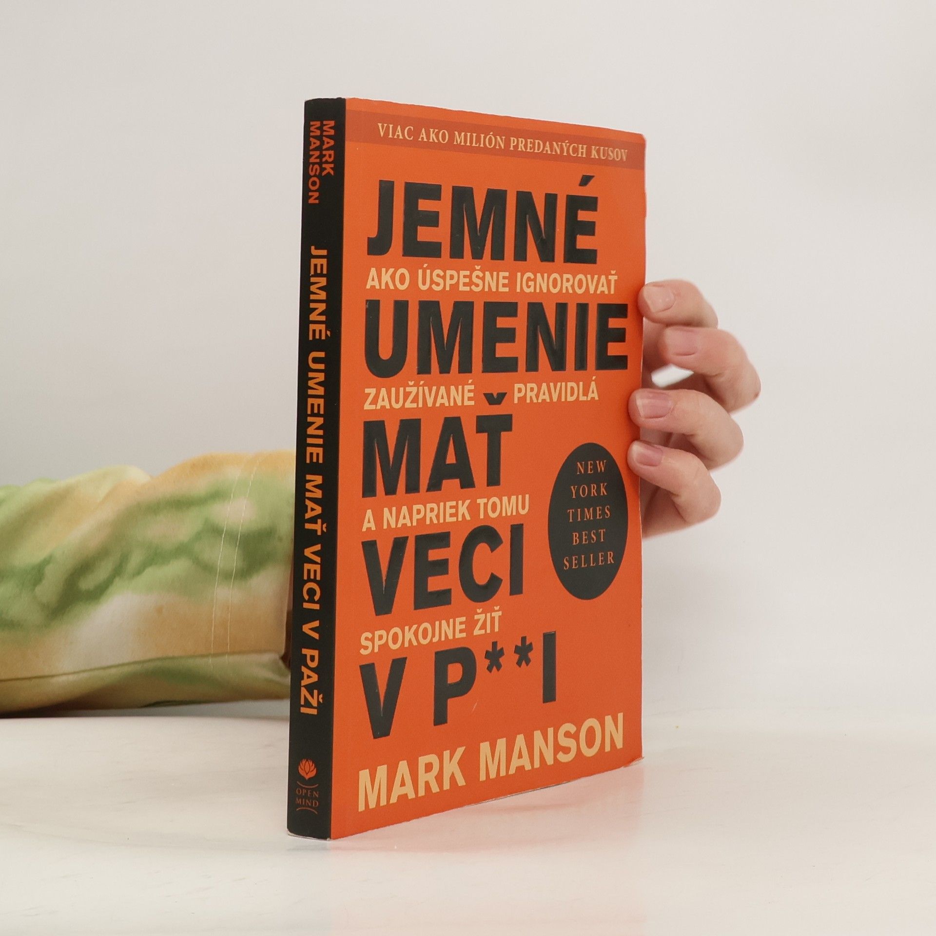 Mark Manson Jemné umenie mať veci v p**i