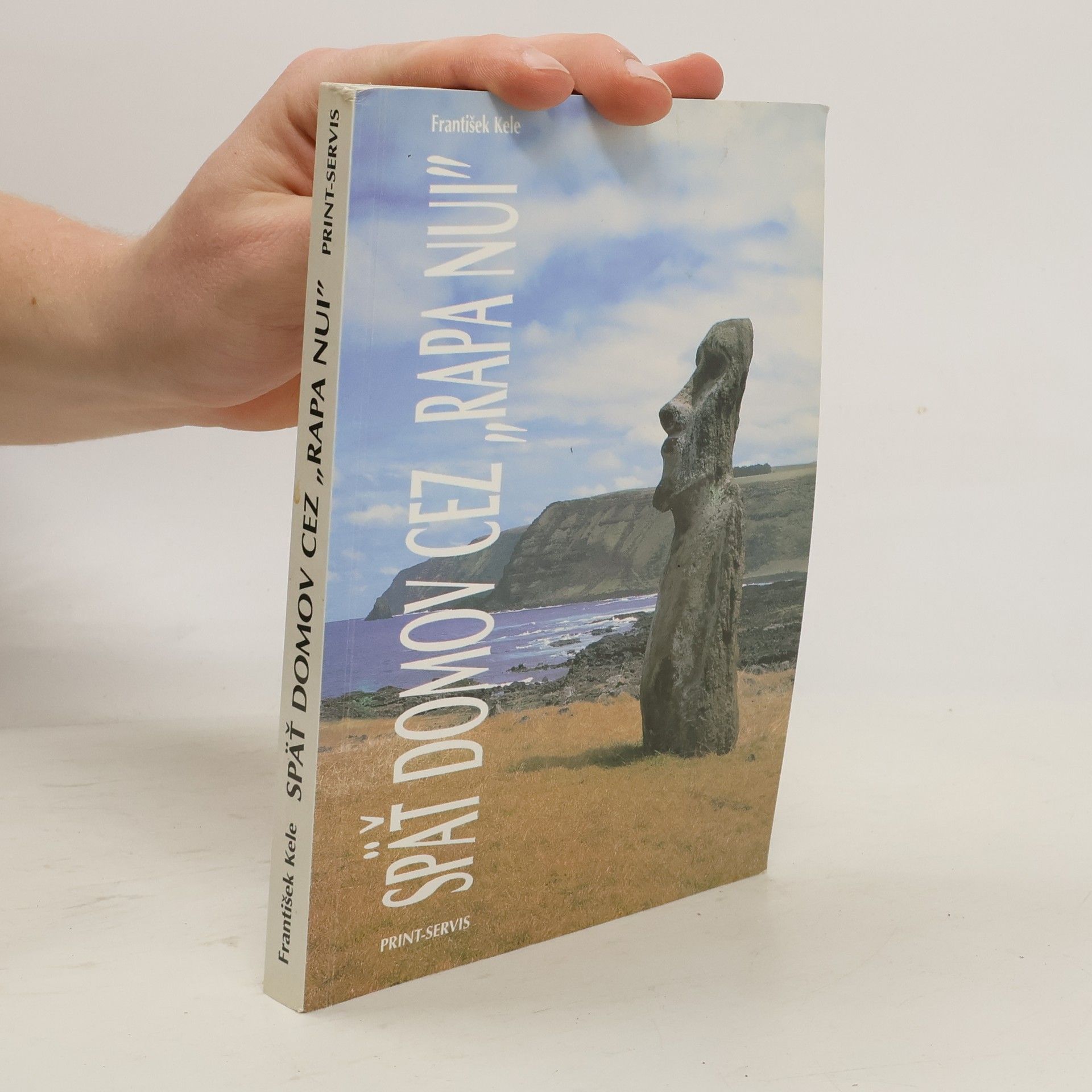 František Kele Späť domov cez Rapa Nui