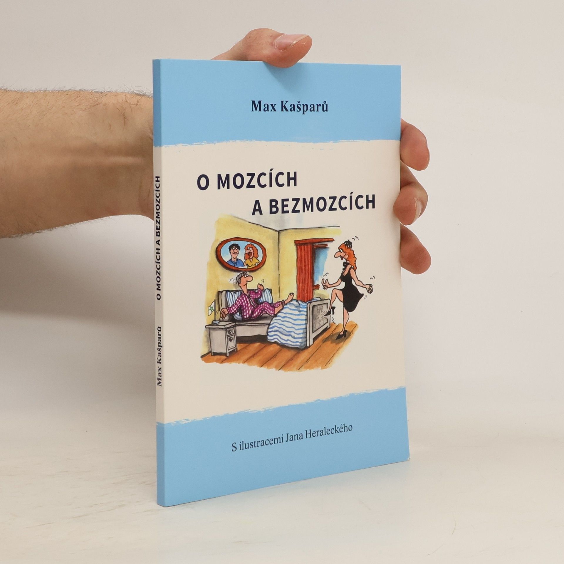 Jaroslav Max Kašparů O mozcích a bezmozcích