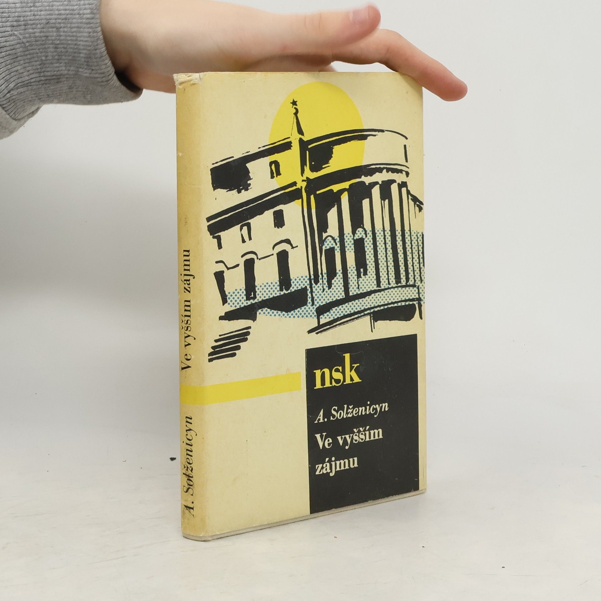 Alexandr Isajevič Solženicyn Ve vyšším zájmu