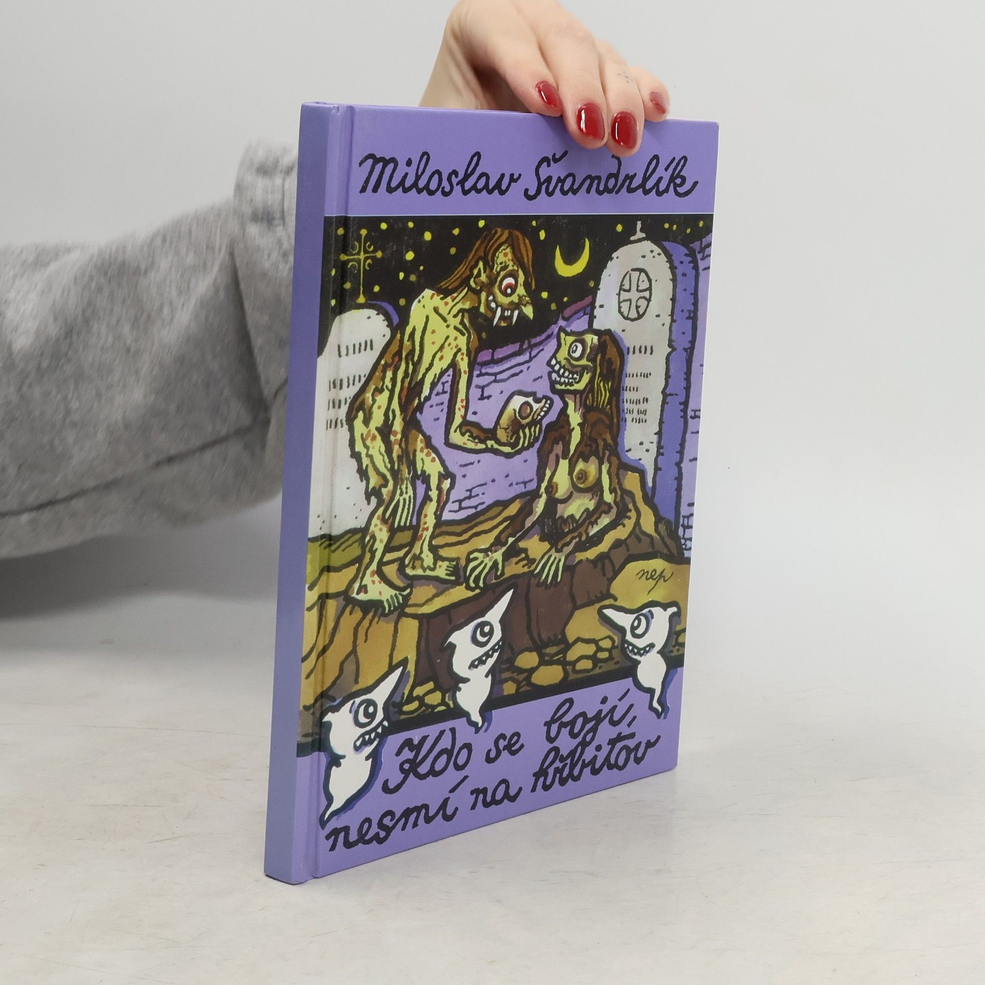 Miloslav Švandrlík Kdo se bojí, nesmí na hřbitov