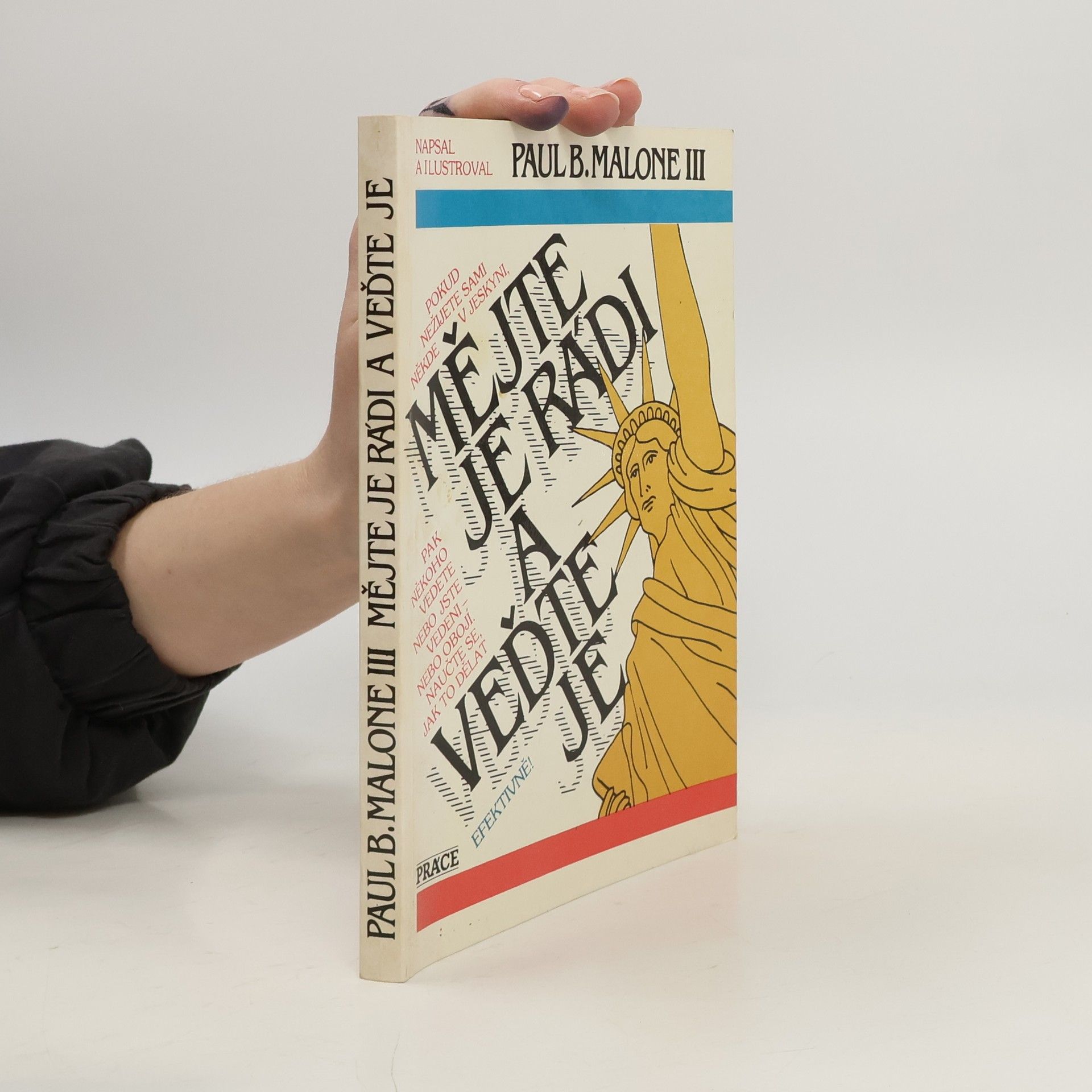 Mějte je rádi a veďte je