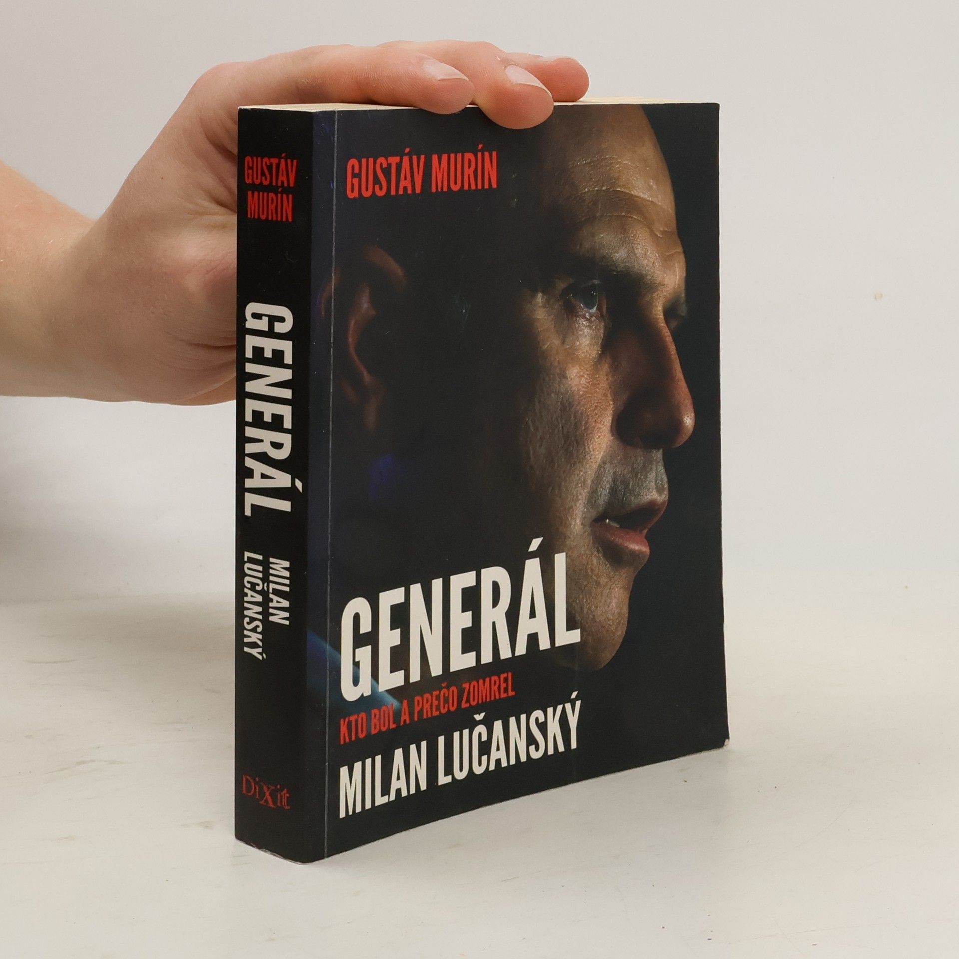 Gustáv Murín Generál Milan Lučanský - Kto bol a prečo zomrel