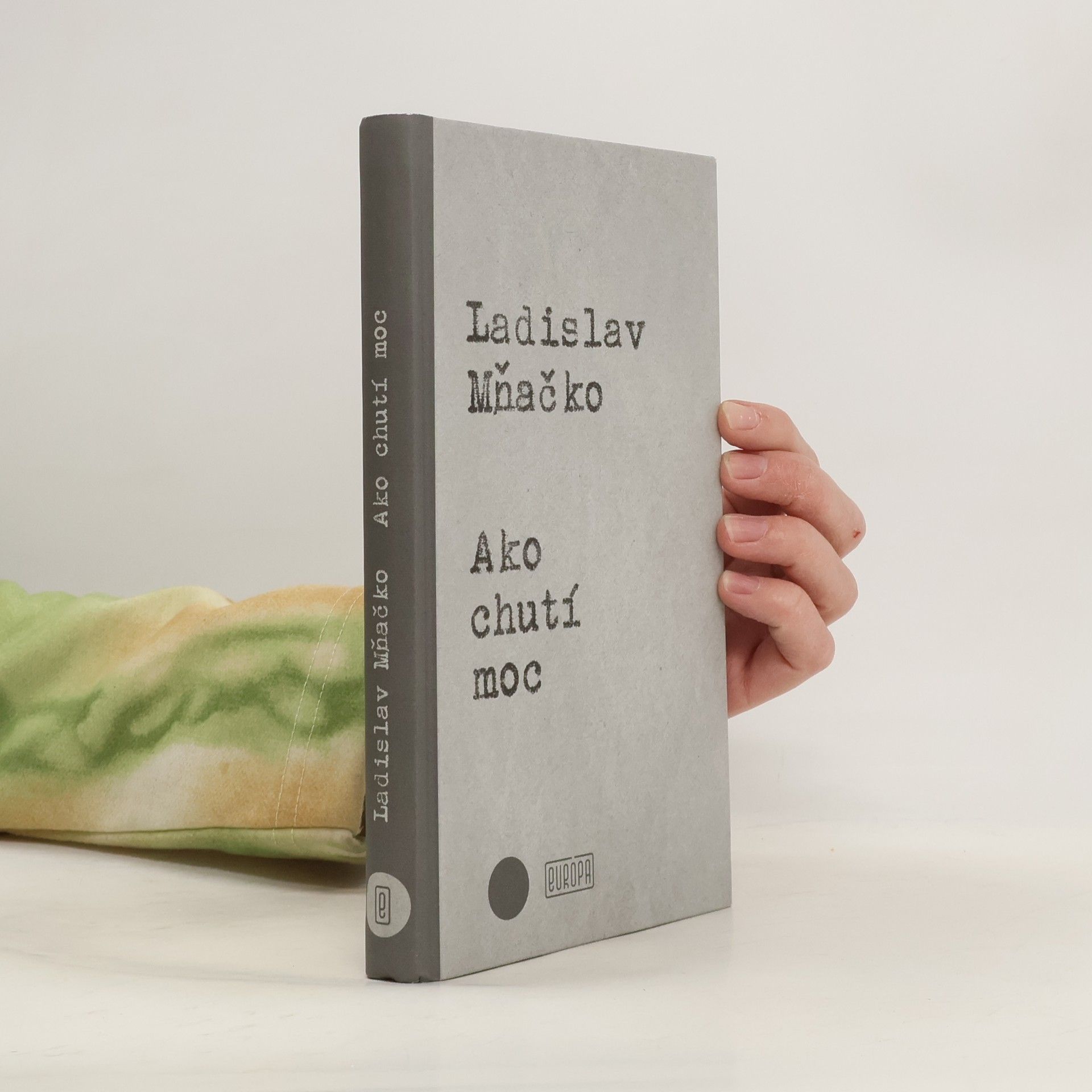 Ladislav Mňačko Ako chutí moc