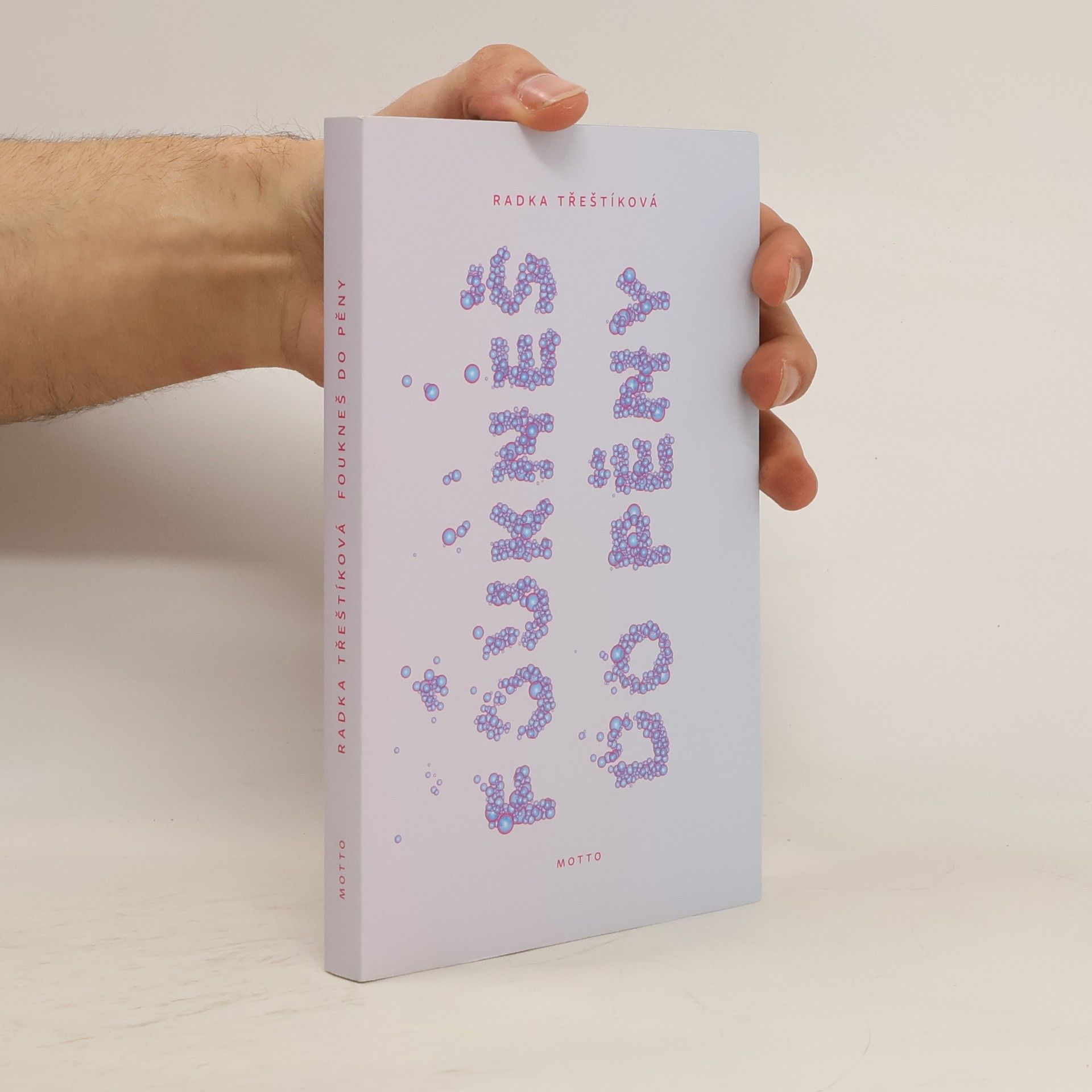 Radka Třeštíková Foukneš do pěny