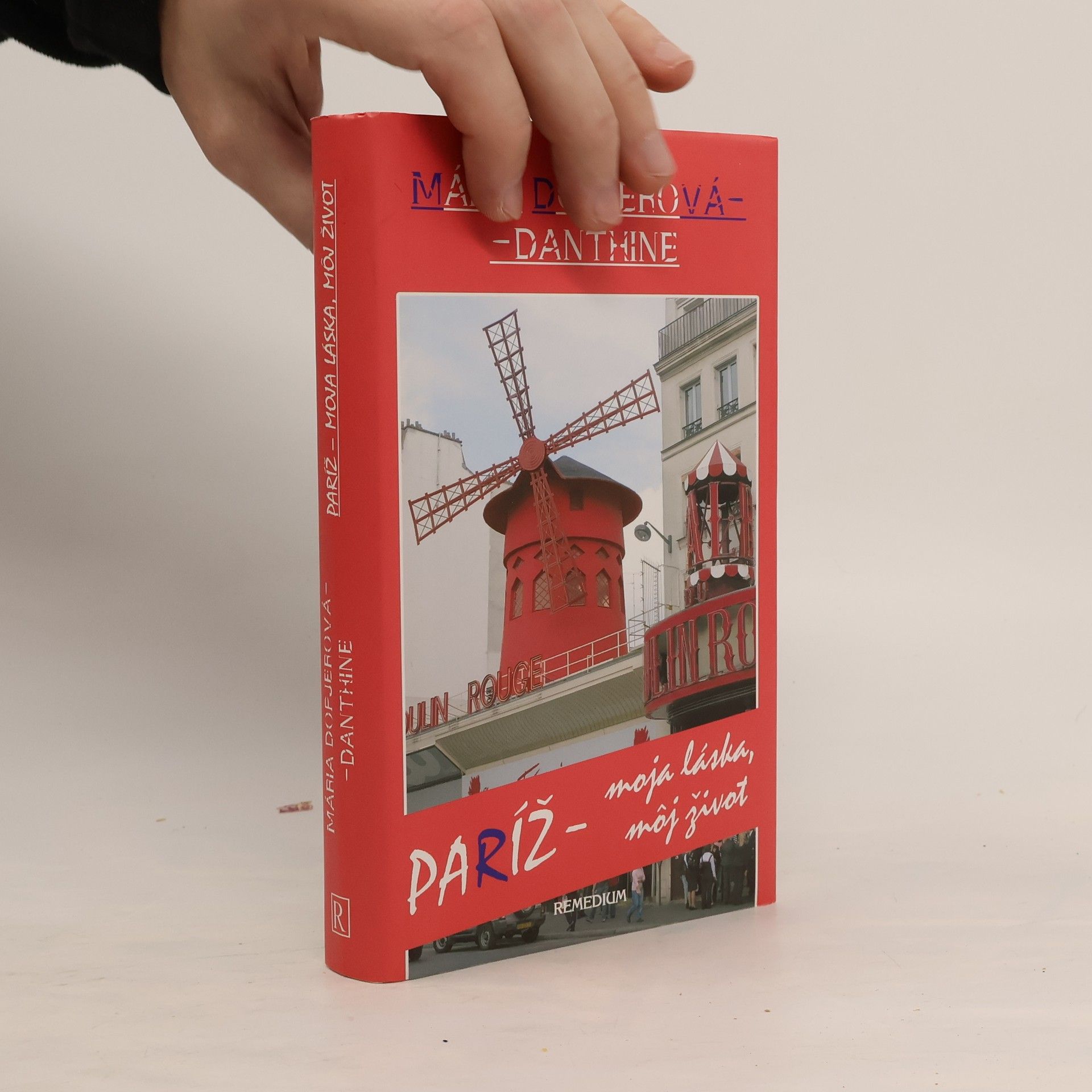 Mária Dopjerová Danthine Paríž - moja láska, môj život