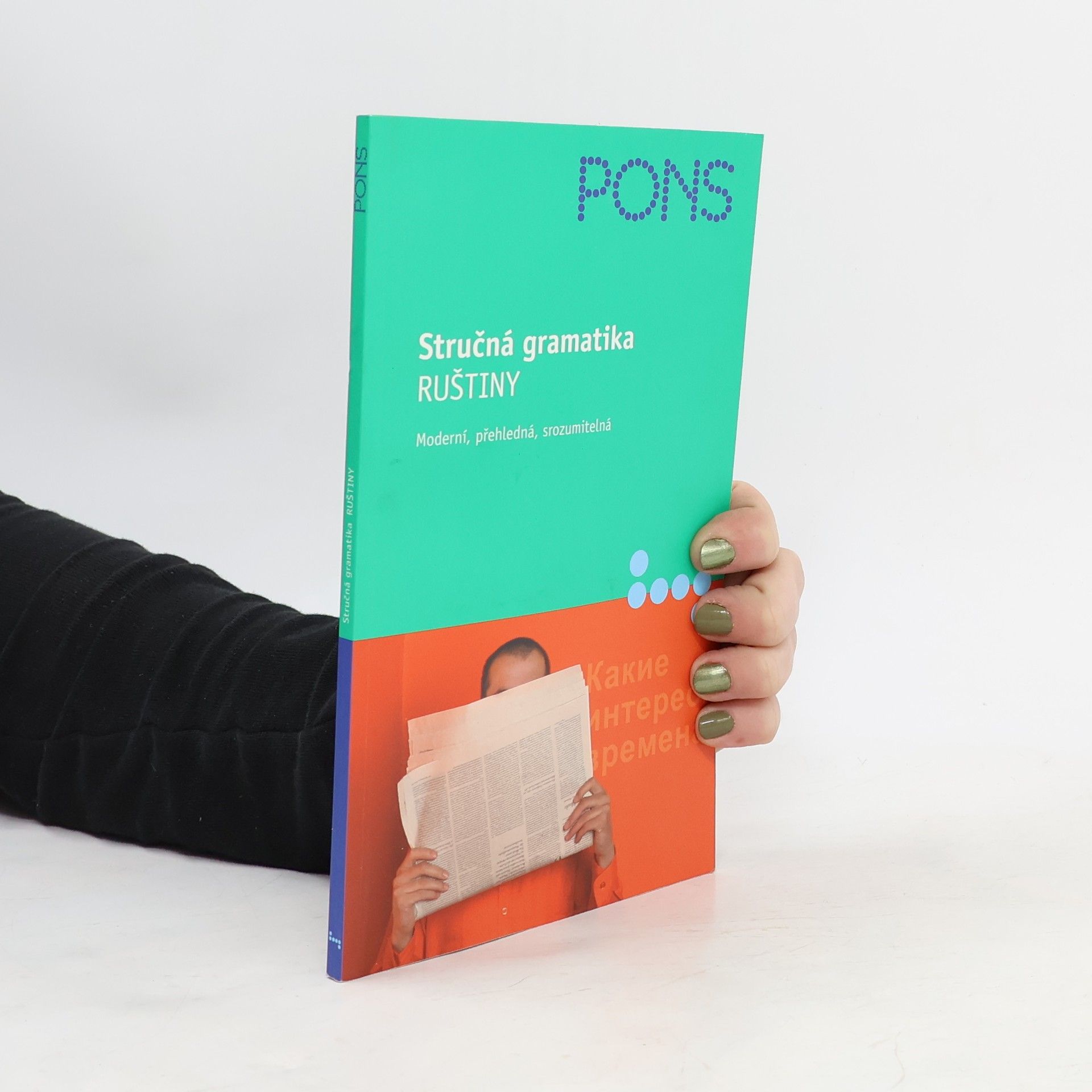 Stručná gramatika ruštiny : moderní, přehledná, srozumitelná