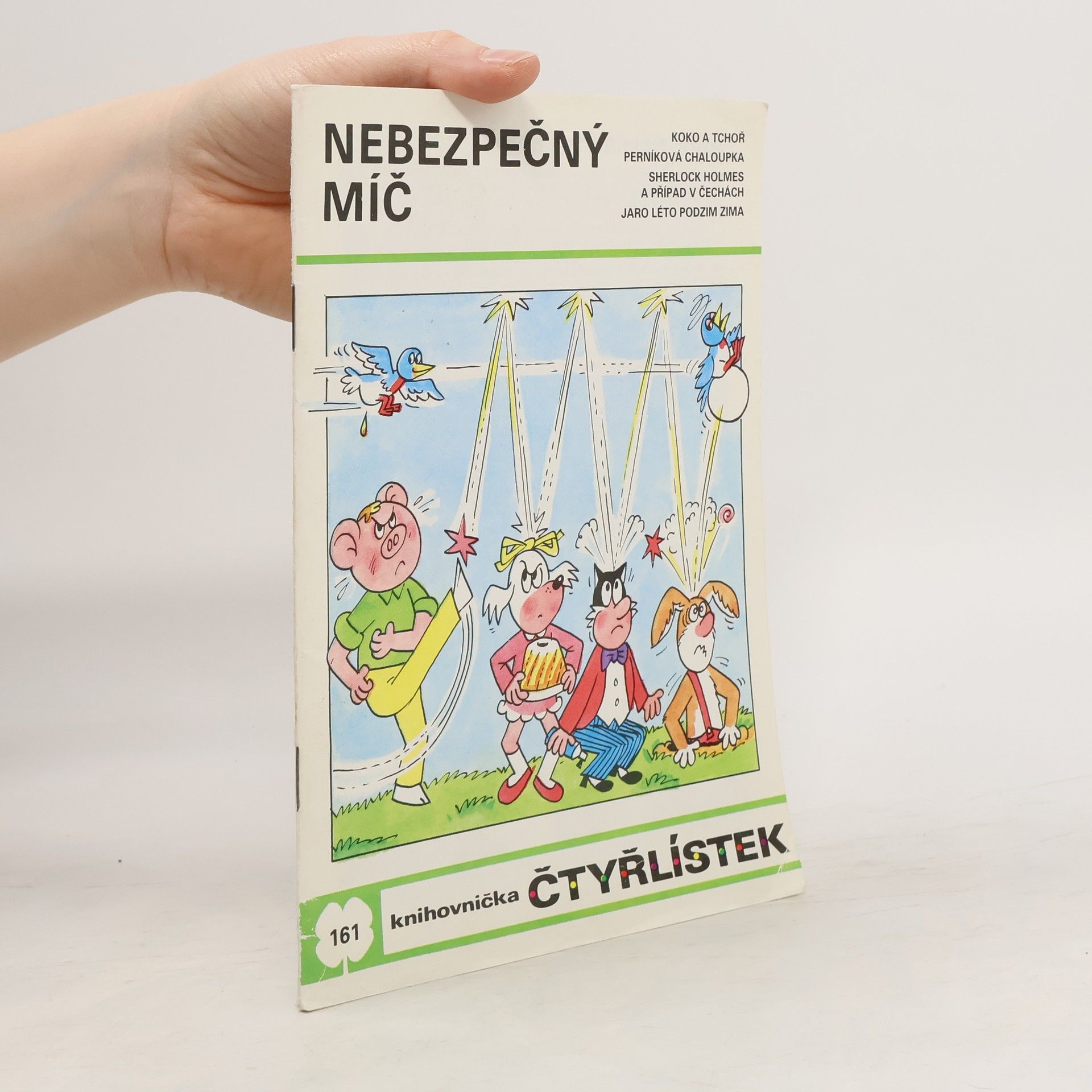 Jaroslav Němeček Čtyřlístek 161. Nebezpečný míč