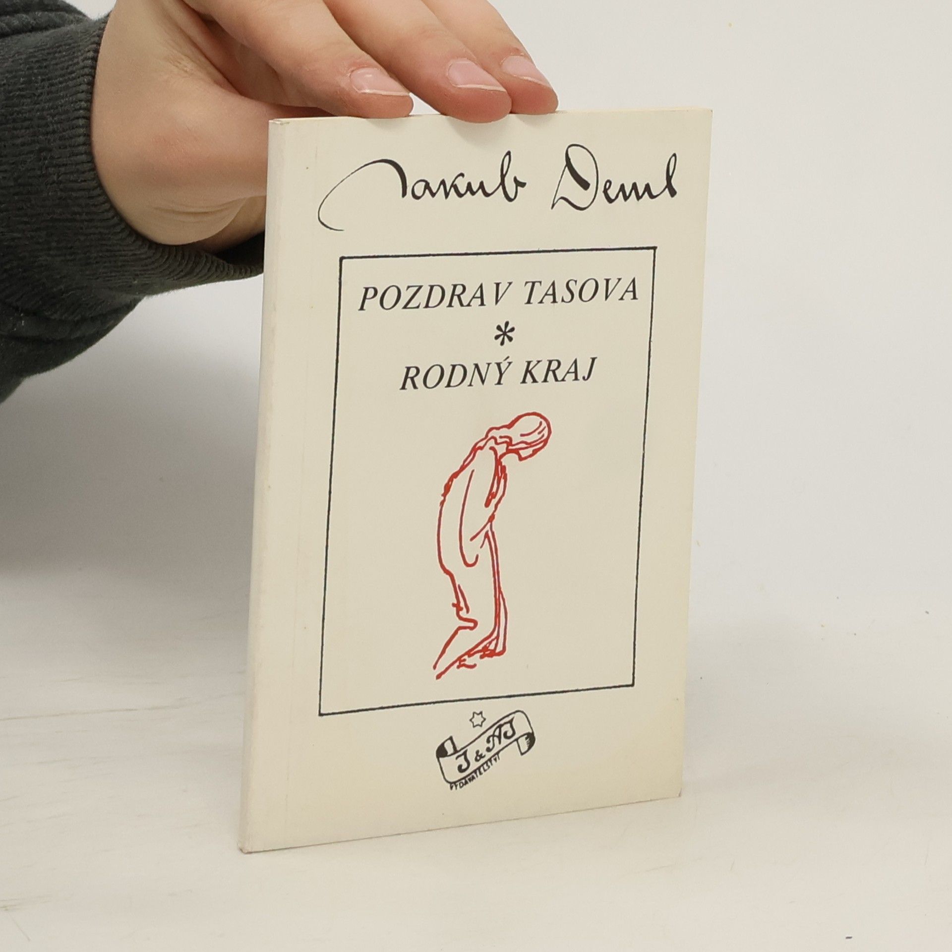 Jakub Deml Pozdrav z Tasova : rodný kraj