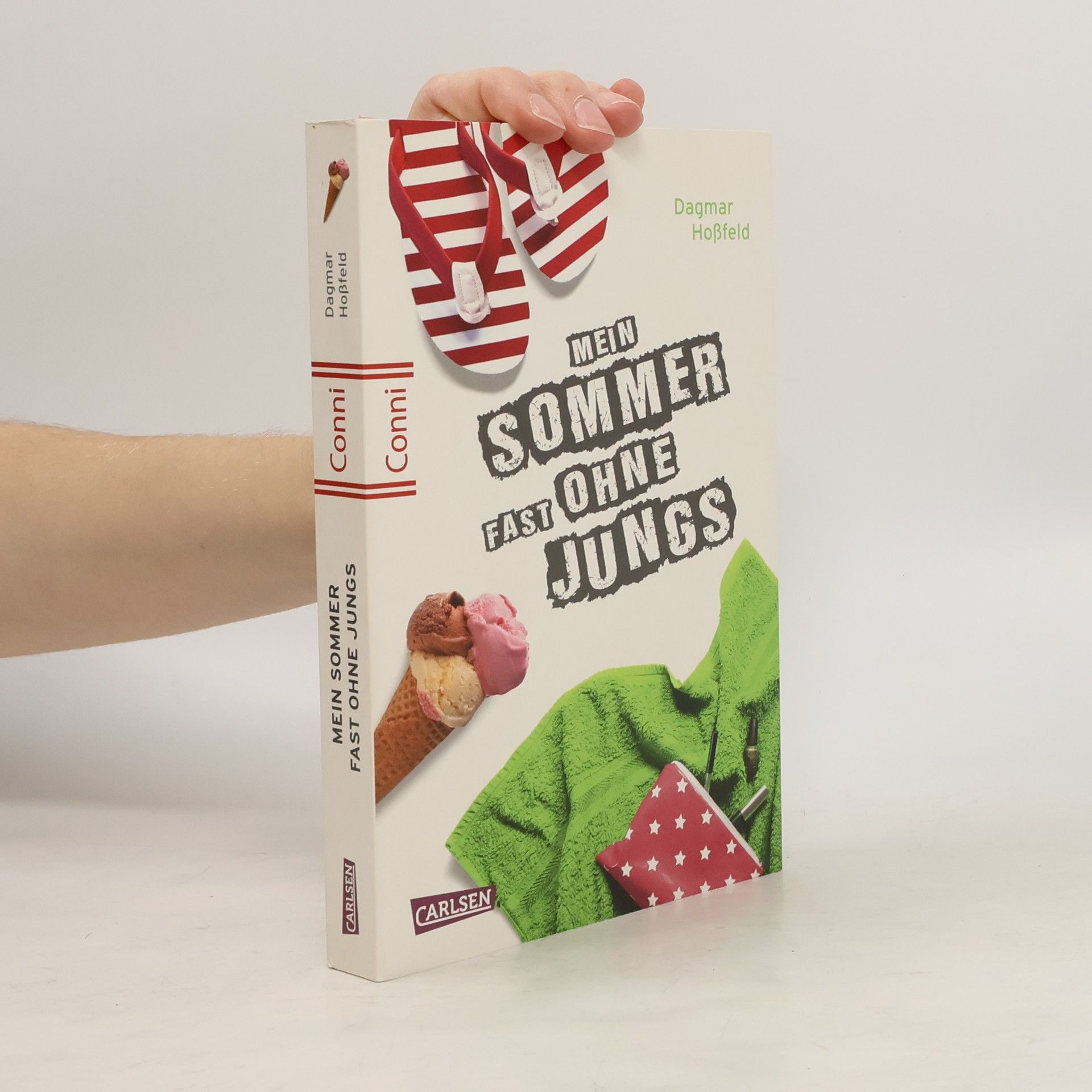 Dagmar Hoßfeld Mein Sommer fast ohne Jungs