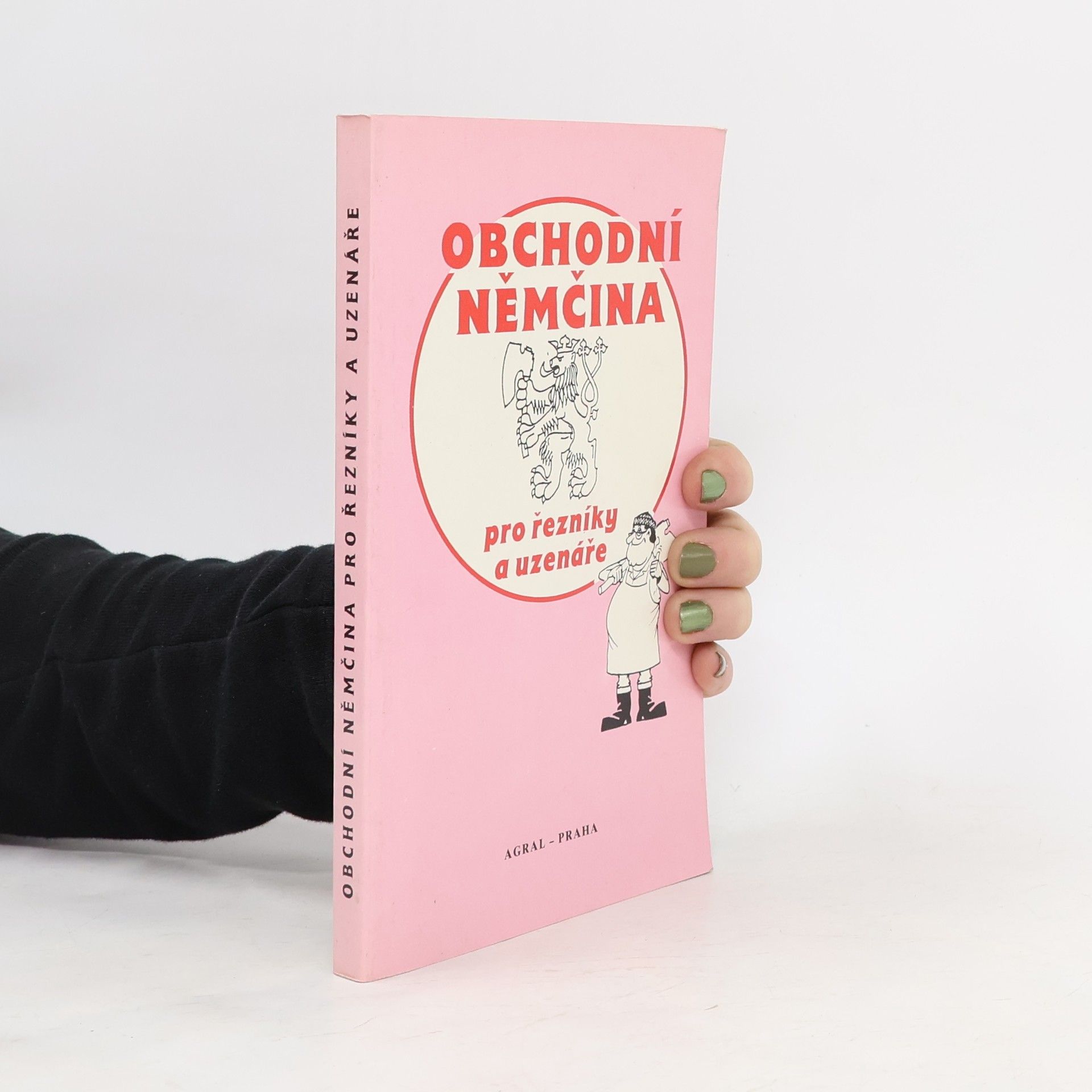 Vlasta Lopuchovská Obchodní němčina pro řezníky a uzenáře