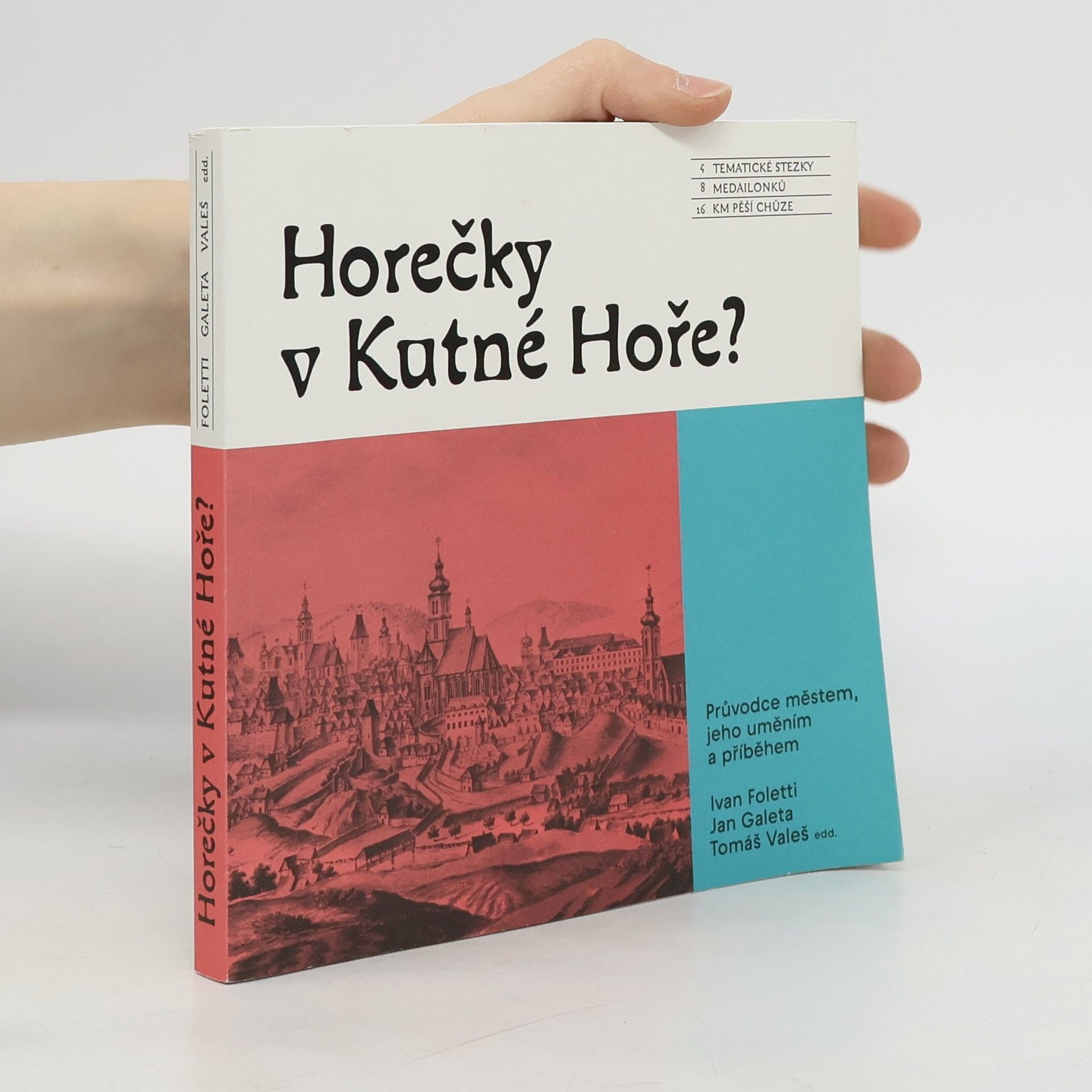 Ivan Foletti Hořečky v Kutné Hoře?