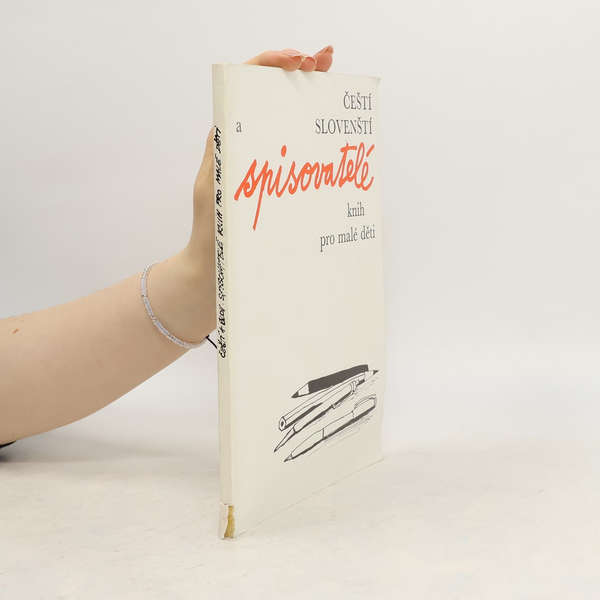 Kolektiv autorů Čeští a slovenští spisovatelé knih pro malé děti