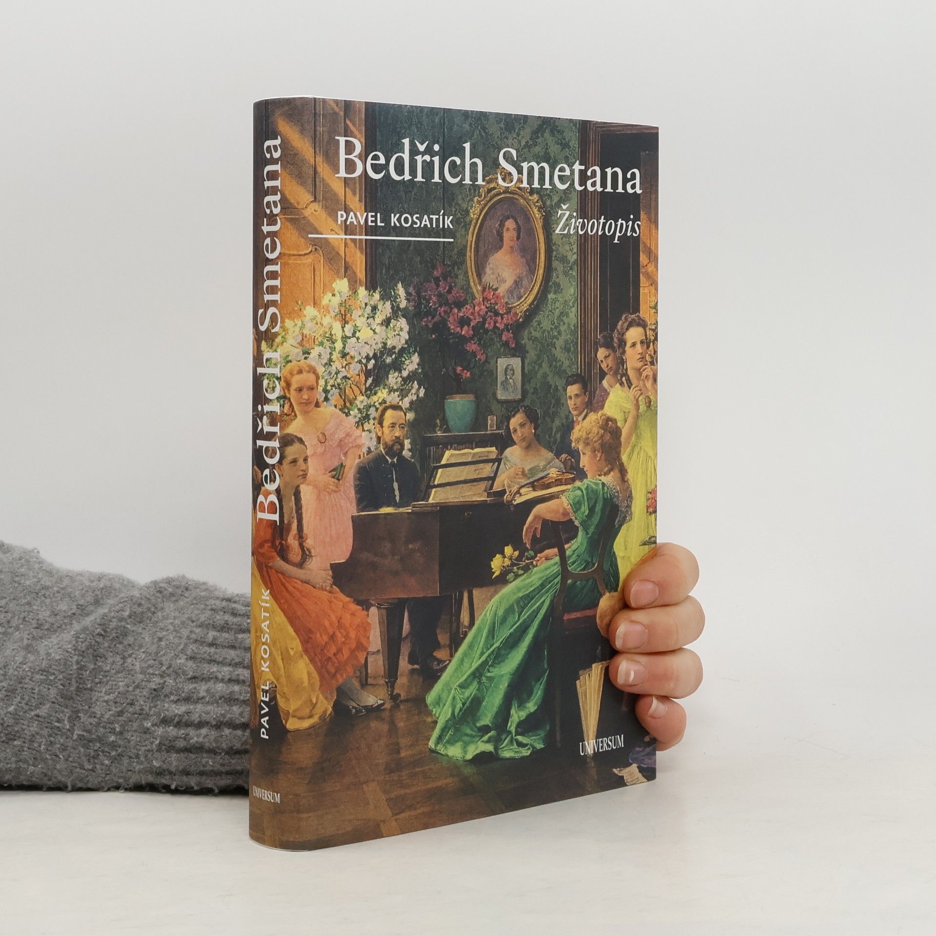 Pavel Kosatík Bedřich Smetana. Životopis