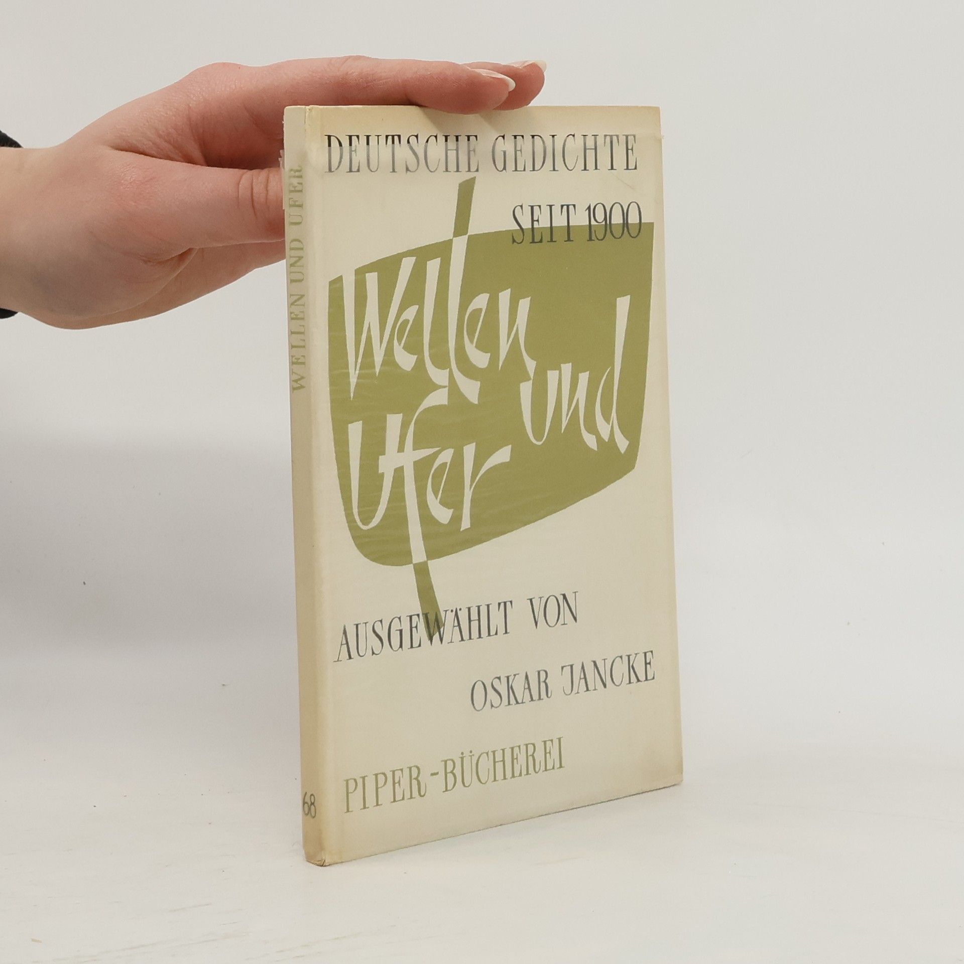 Autorenkollektiv Wellen und Ufer: Deutsche Gedichte Seit 1900