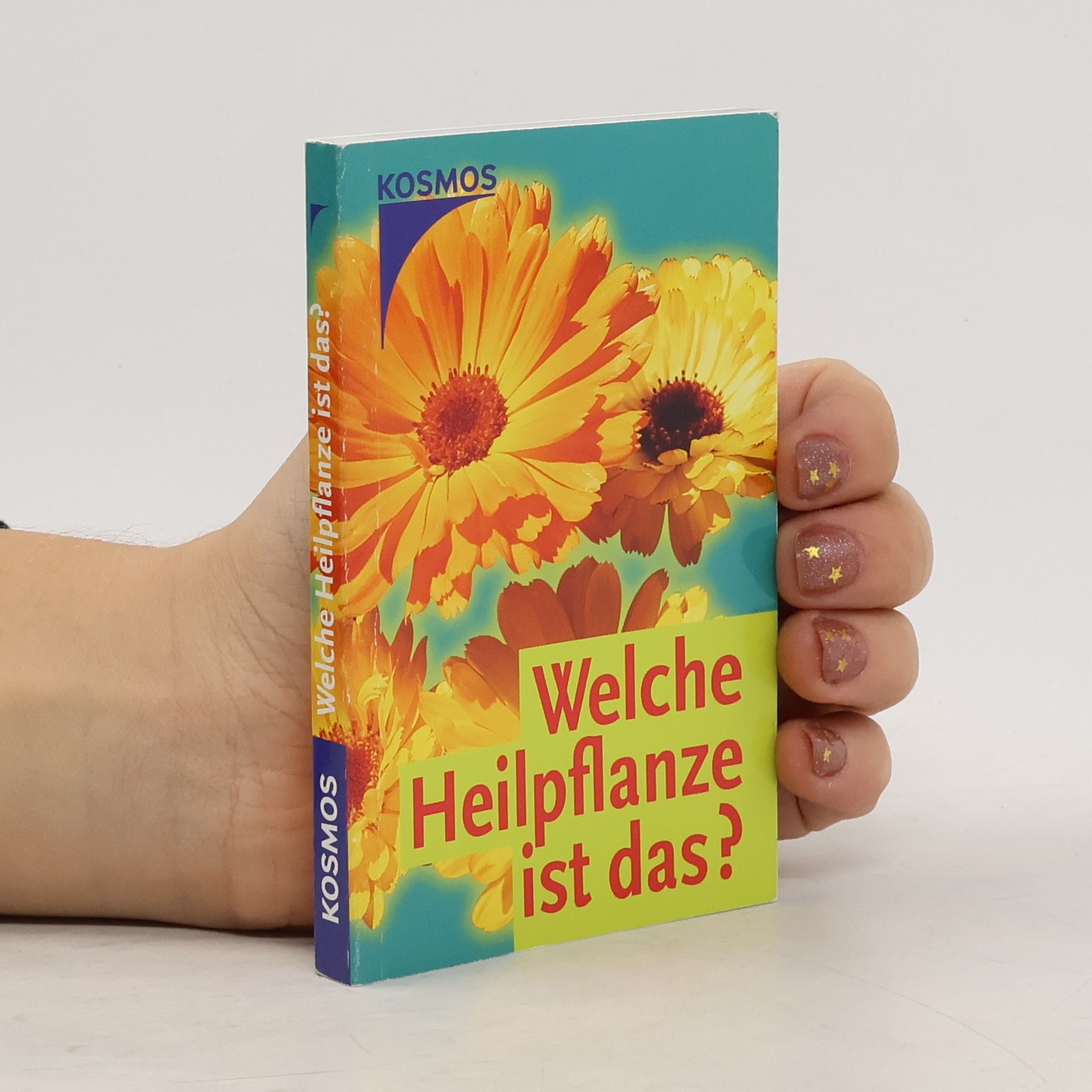 Wolfgang Hensel Welche Heilpflanze ist das?