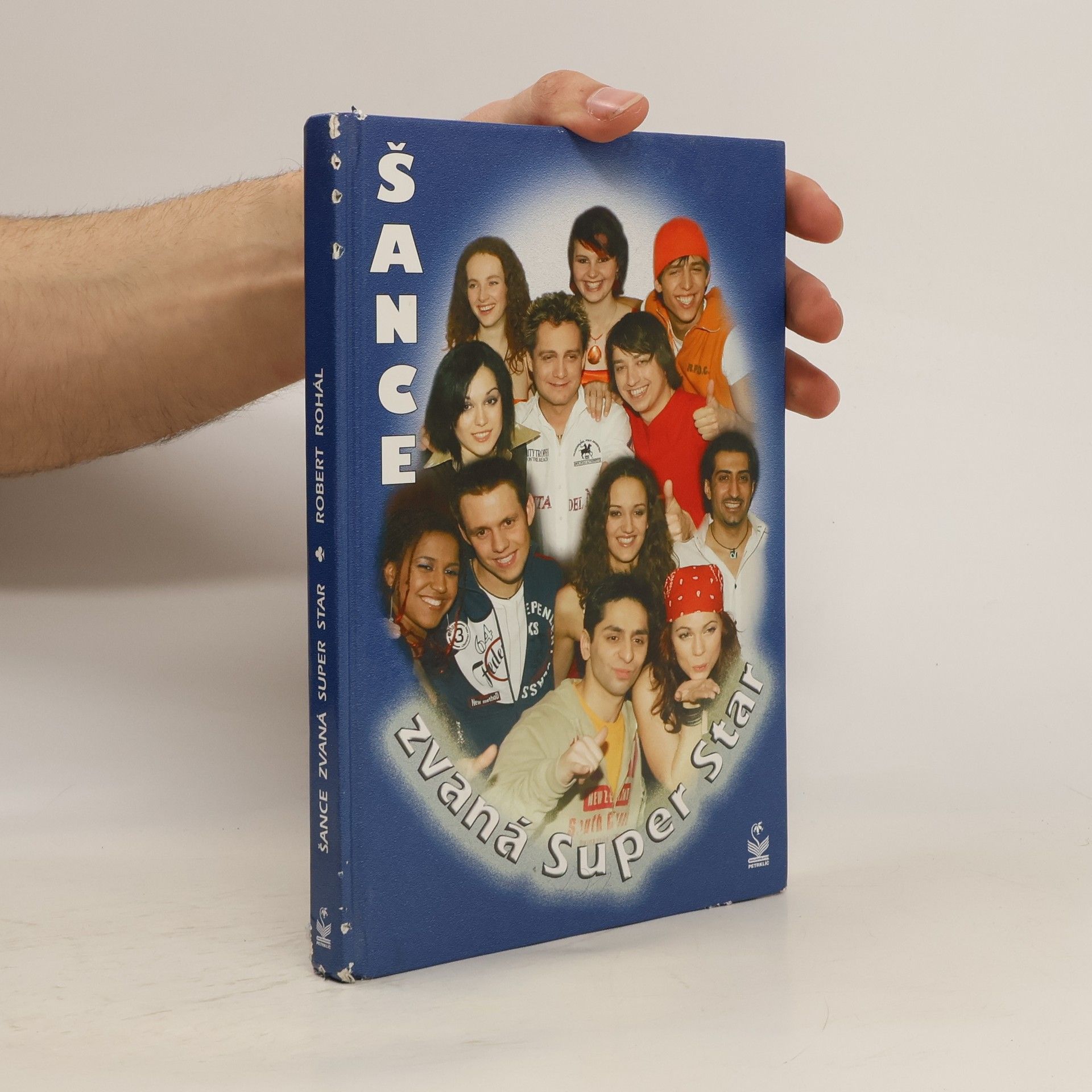 Robert Rohál Šance zvaná SuperStar