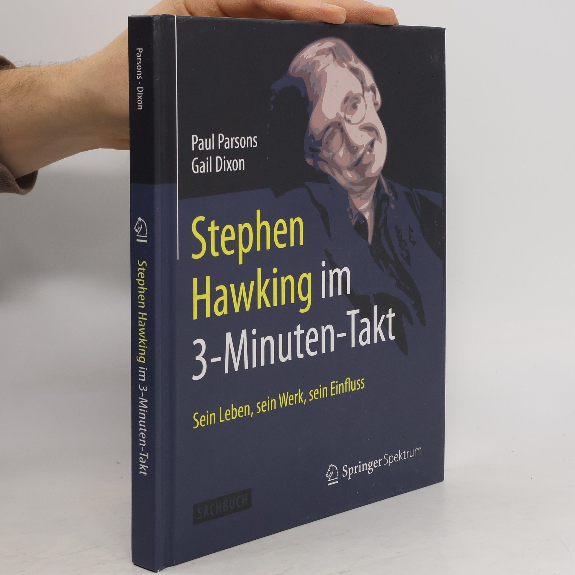 Paul Parsons Stephen Hawking im 3-Minuten-Takt