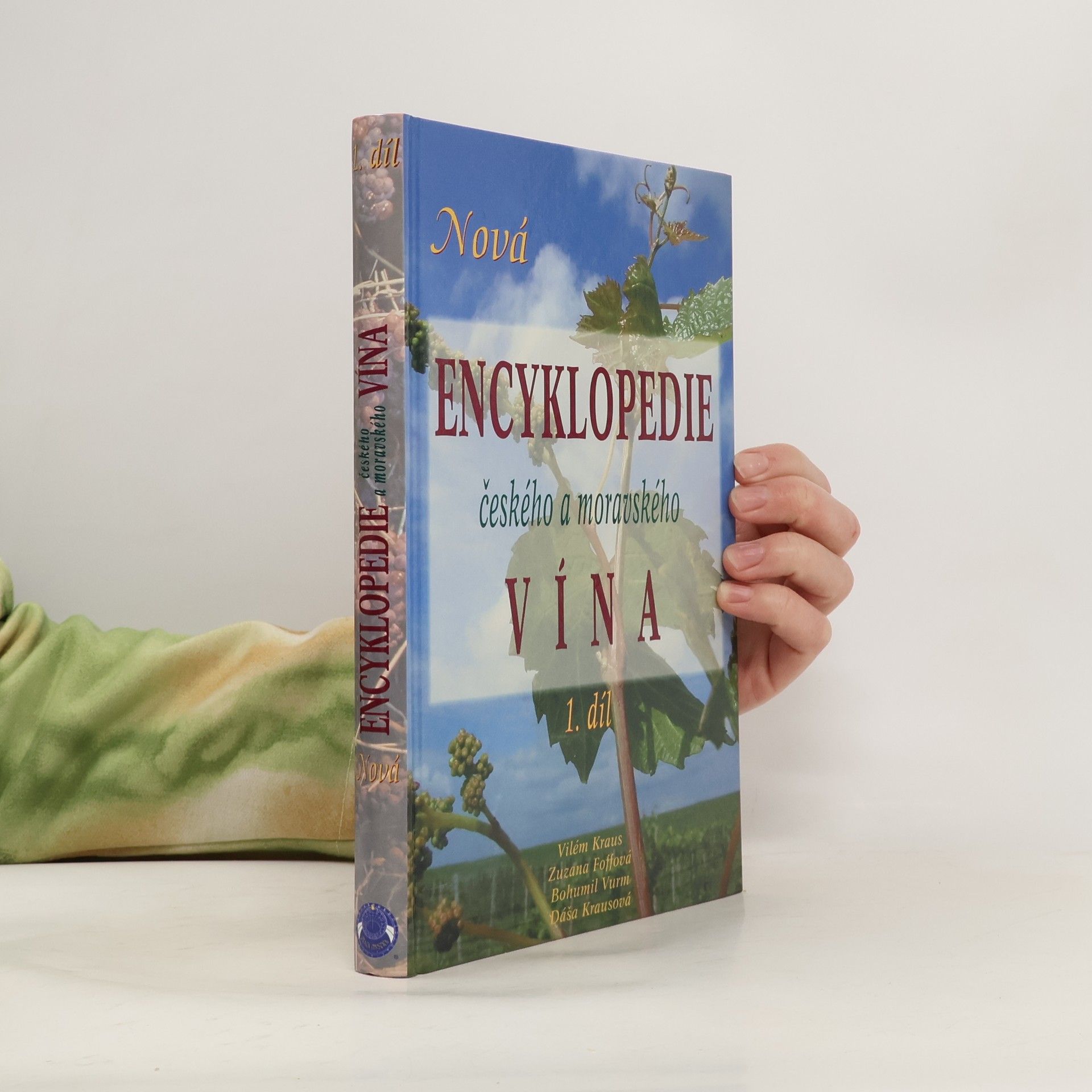 Vilém Kraus Nová encyklopedie českého a moravského vína