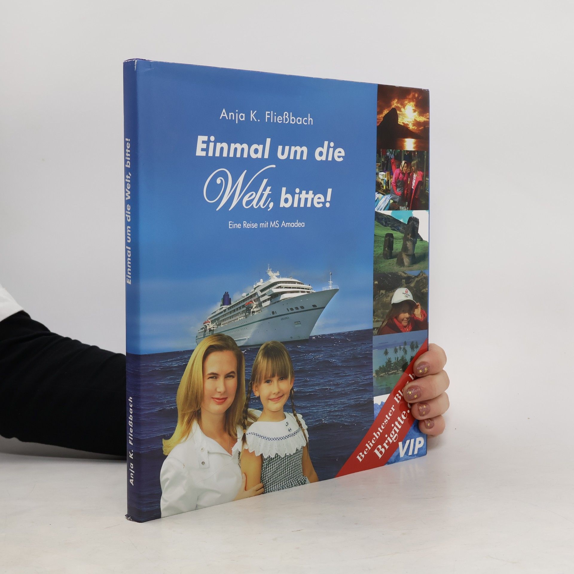 Anja K. Fließbach Einmal um die Welt, bitte!