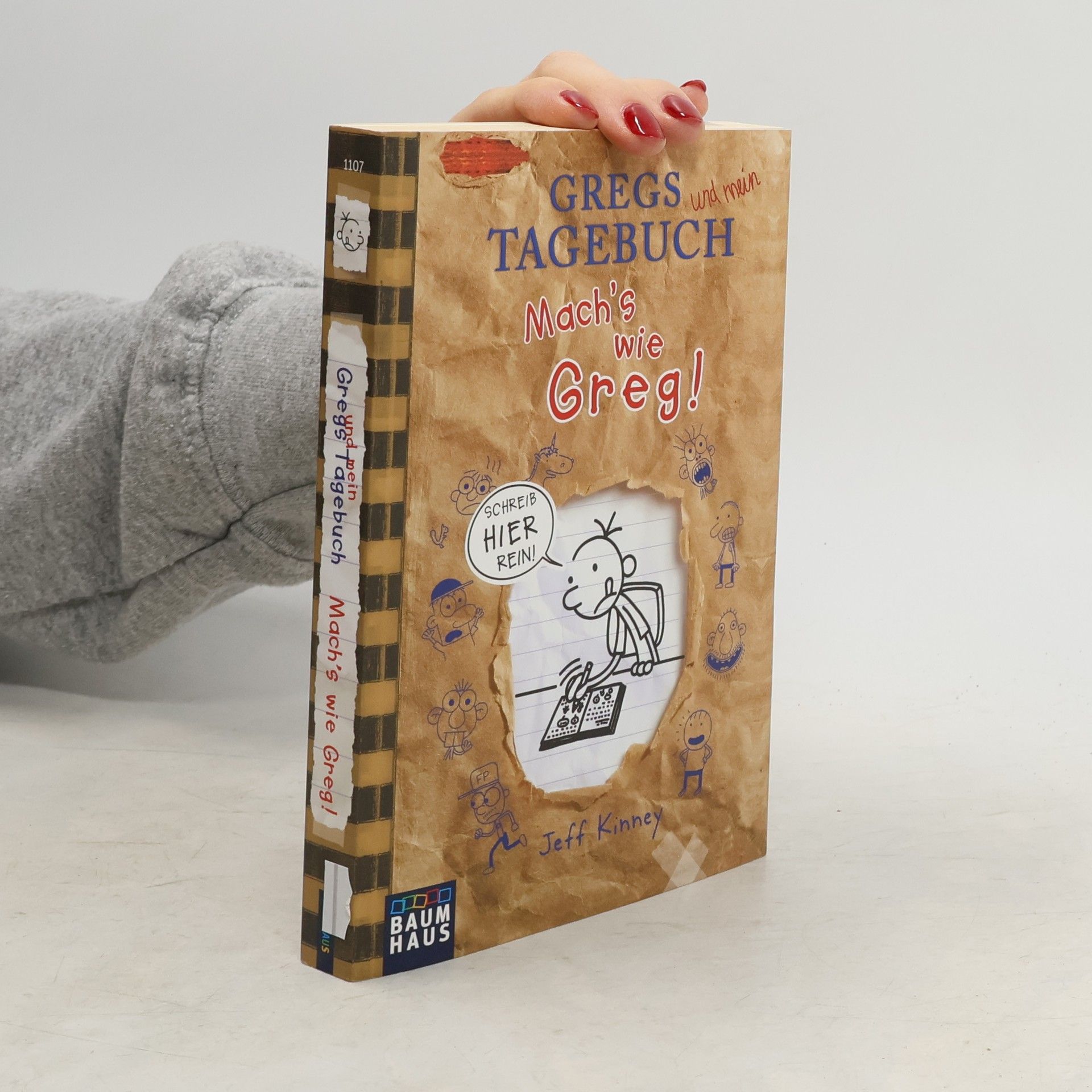Jeff Kinney Gregs Tagebuch. Mach's wie Greg!