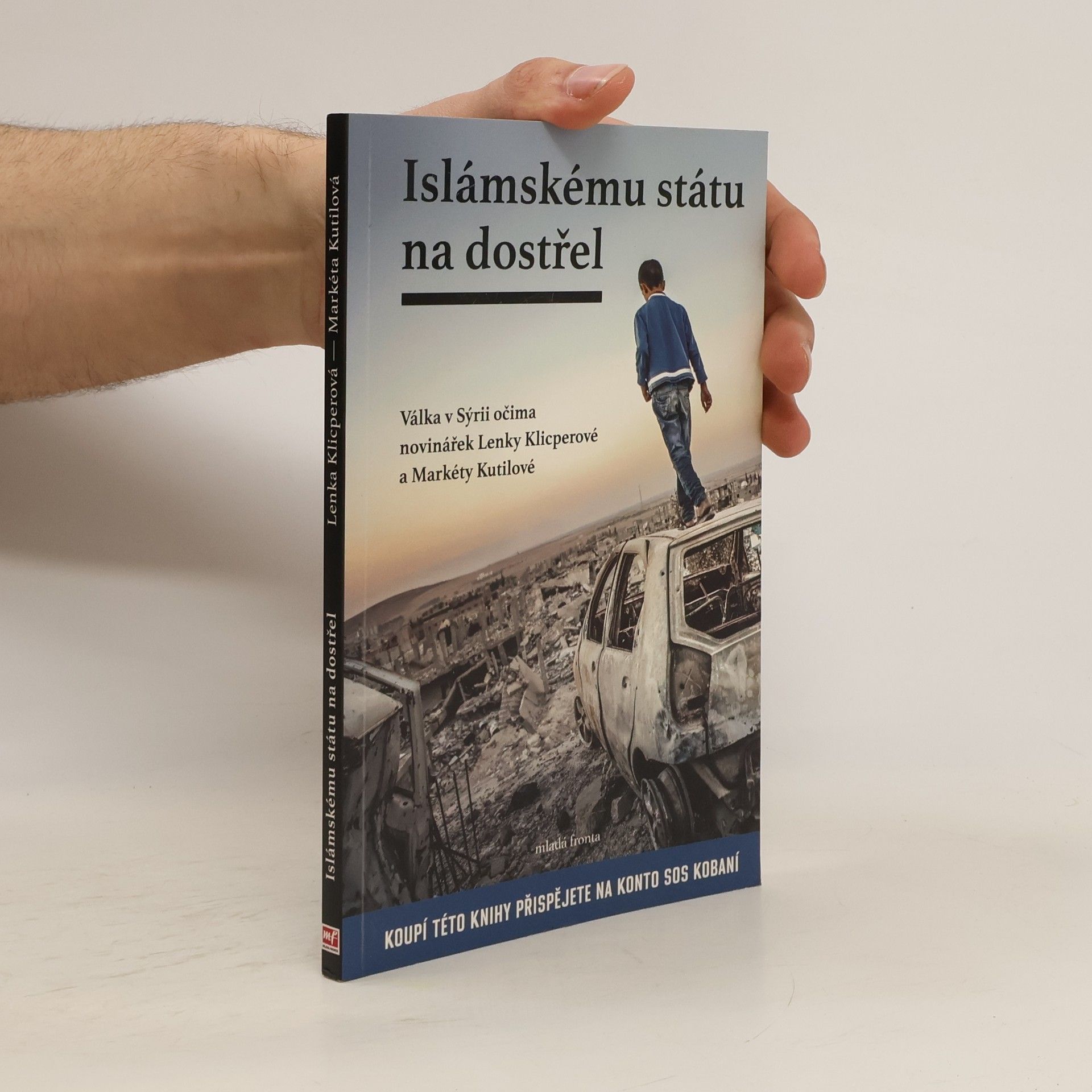 Lenka Klicperová Islámskému státu na dostřel