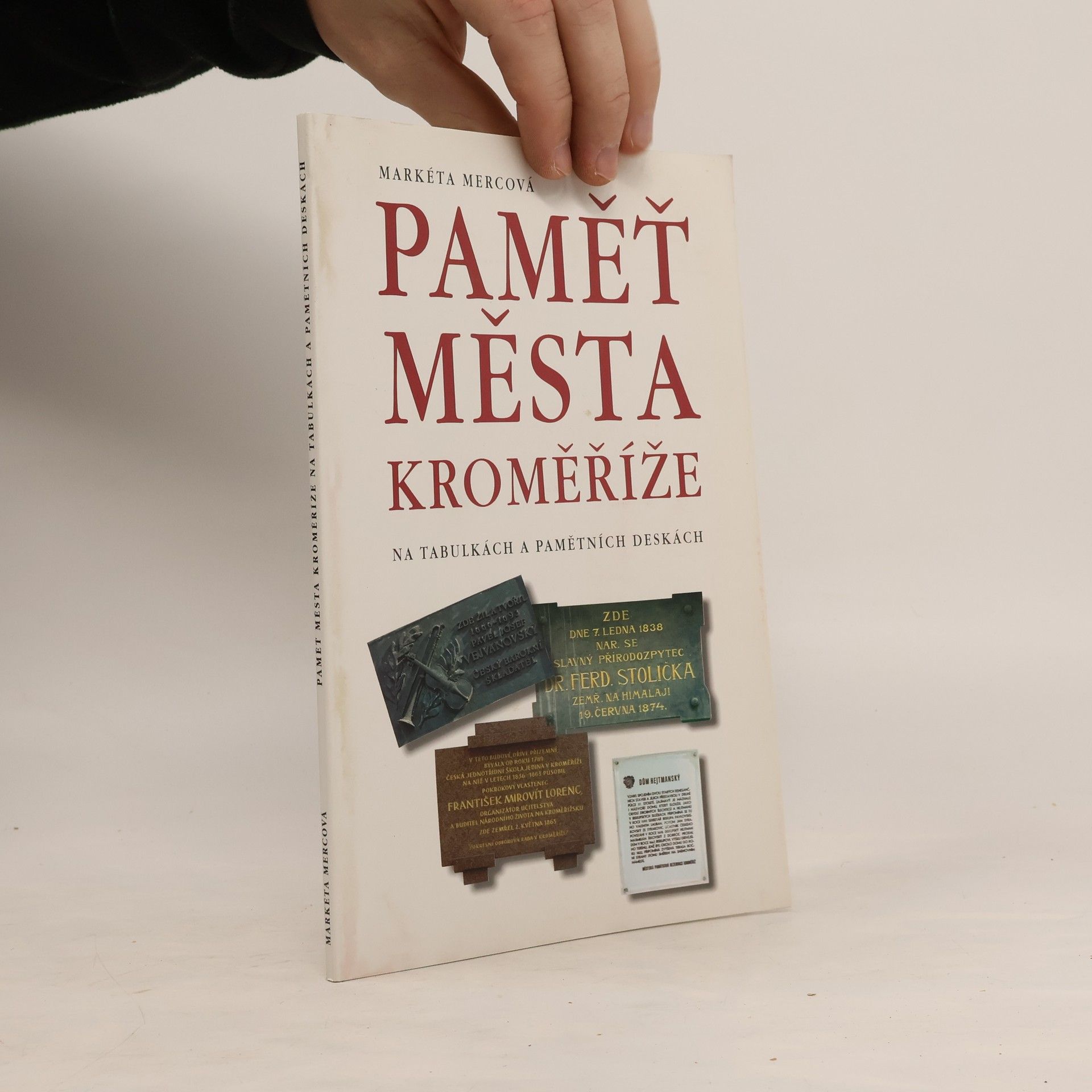 Markéta Mercová Paměť města Kroměříže