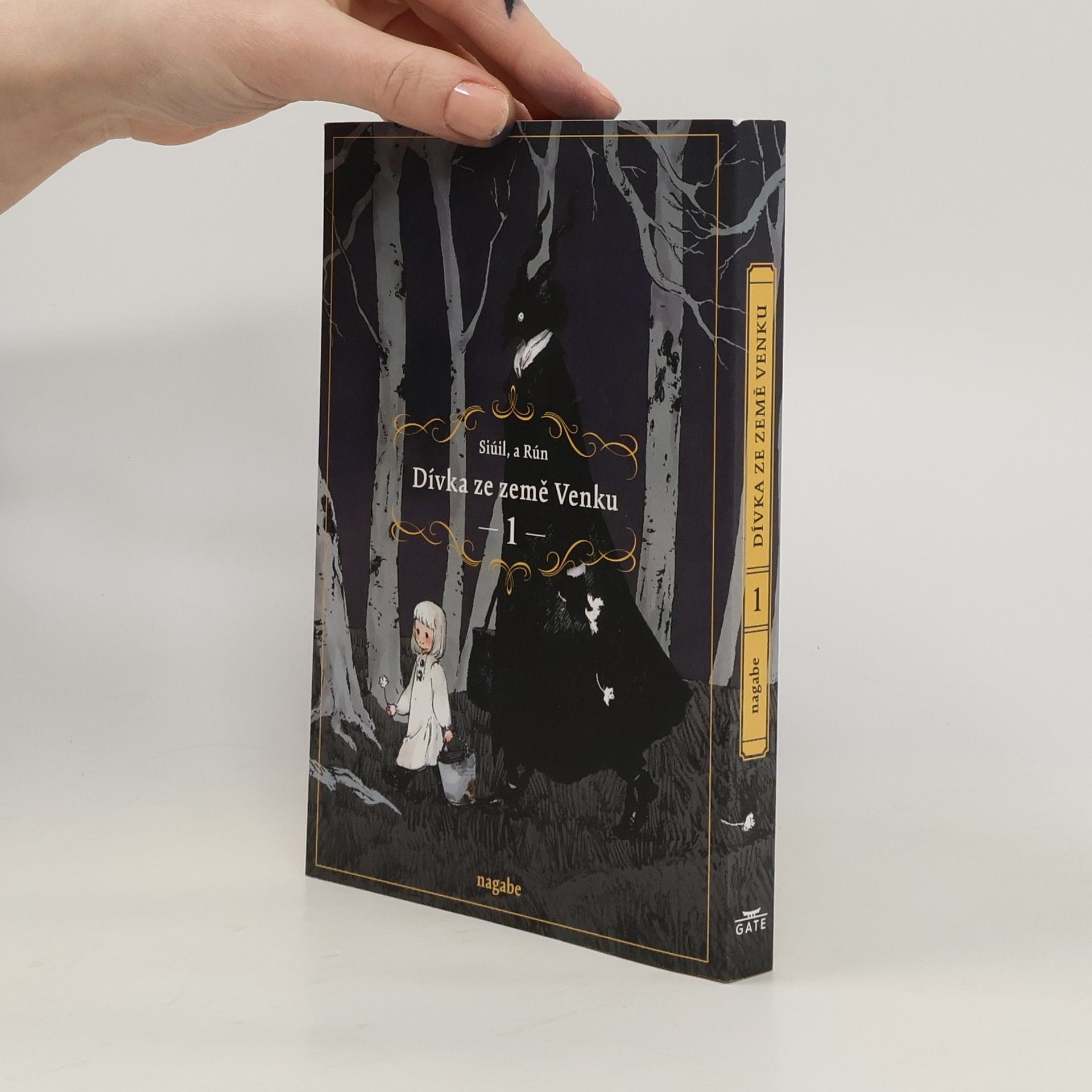 Nagabe Dívka ze země Venku : Siúil, a Rún. 1