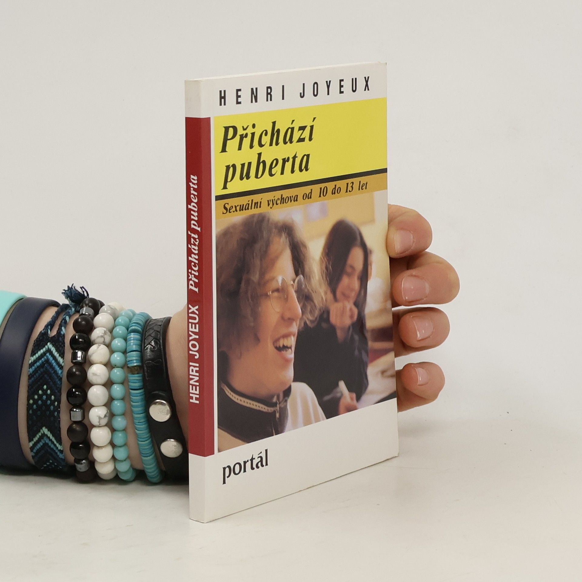 Henri Joyeux Přichází puberta : sexuální výchova od 10 do 13 let