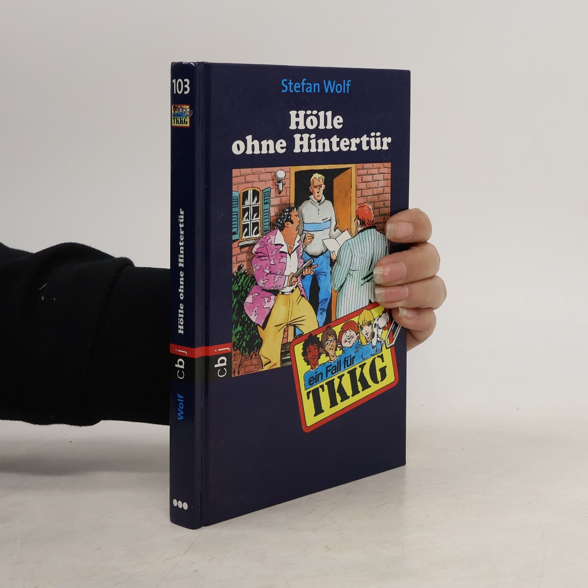Stefan Wolf Ein Fall für TKKG, Band 103. Hölle ohne Hintertür