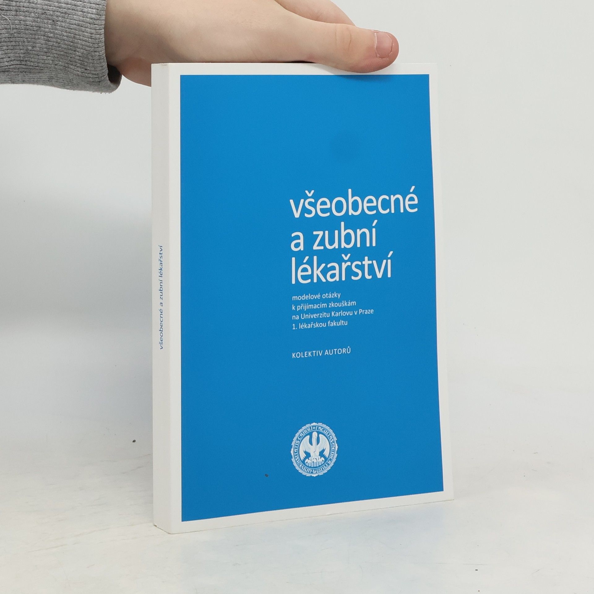 Kolektiv autorů Všeobecné a zubní lékařství