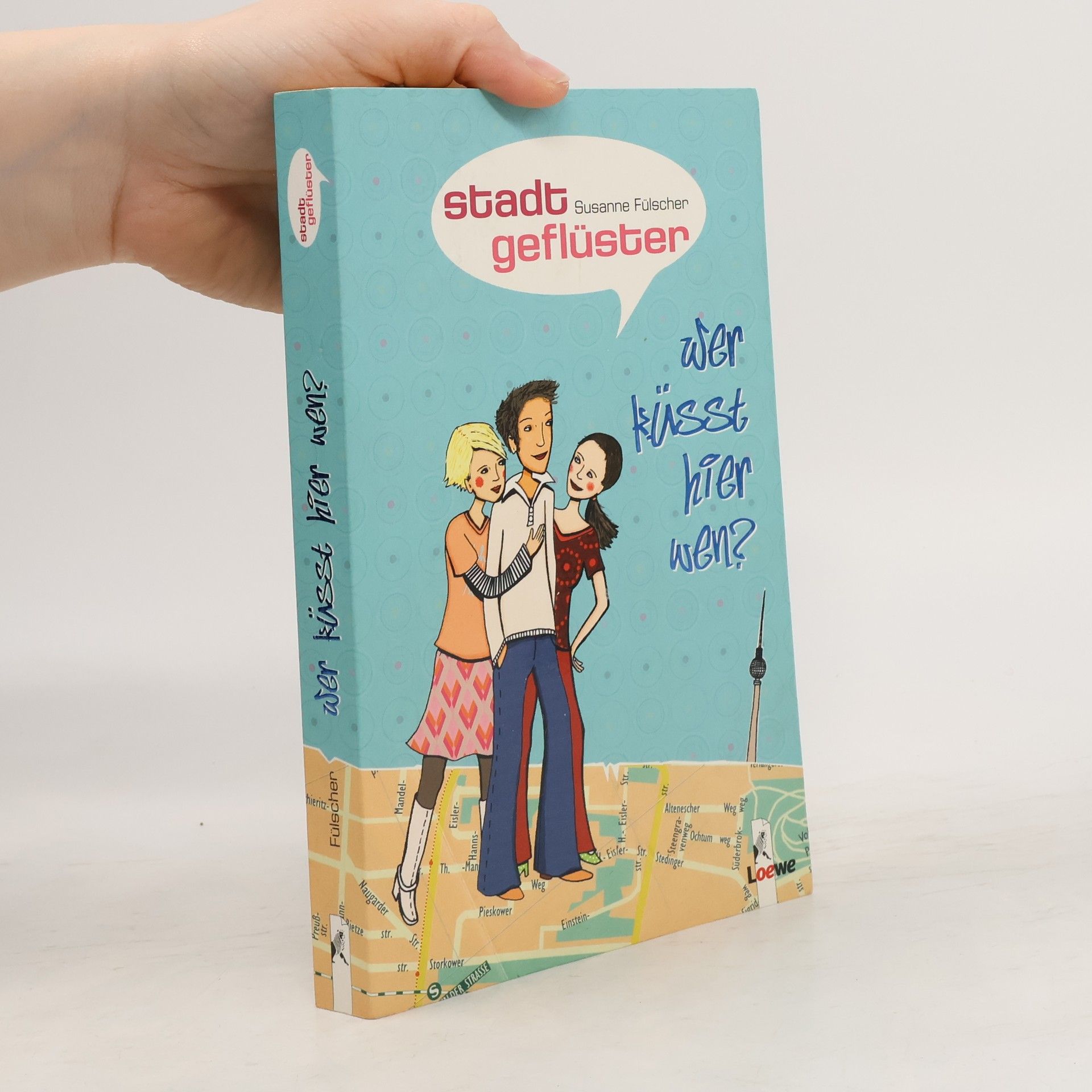 Susanne Fülscher Wer küsst hier wen?