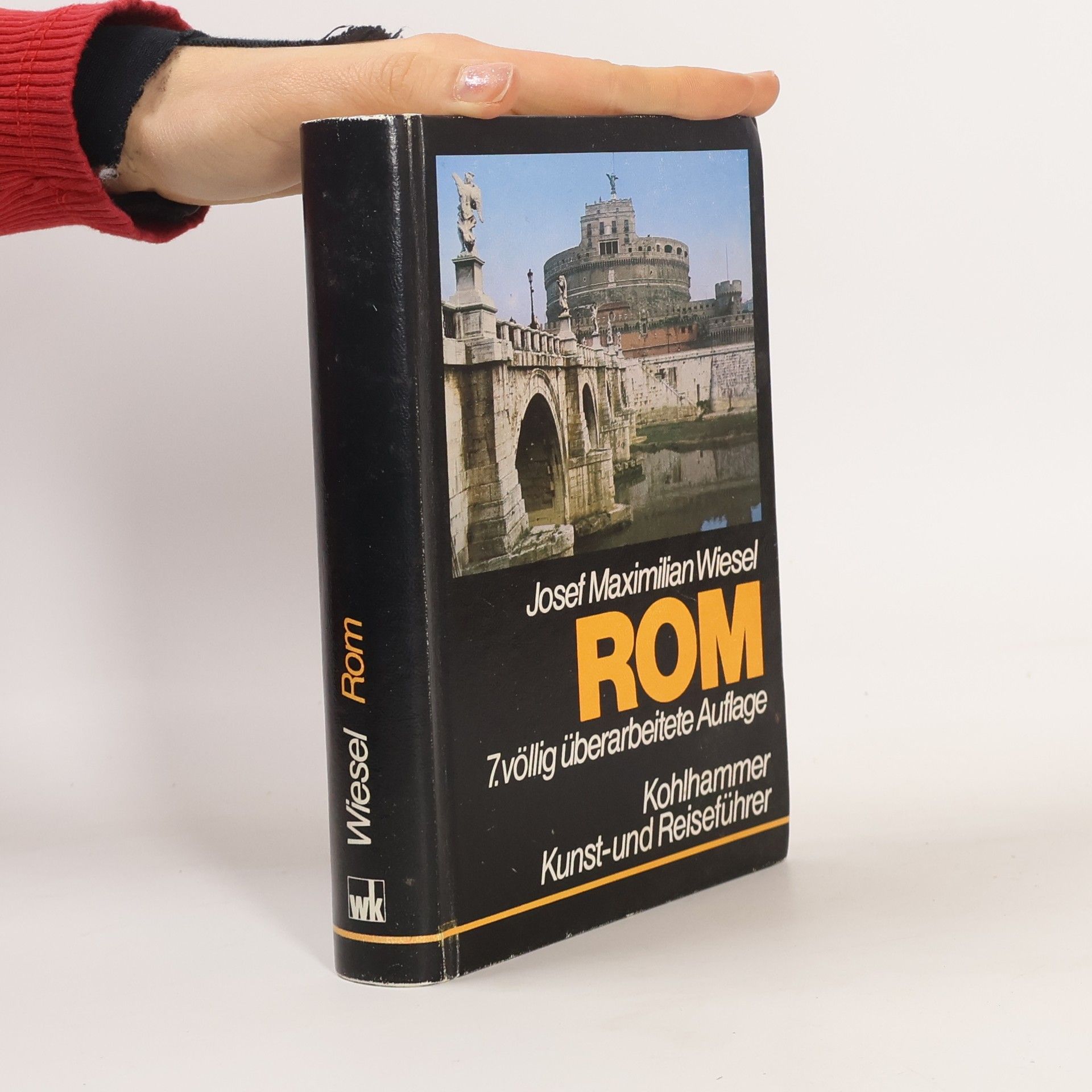 Josef Maximilian Wiesel Kohlhammer Kunst- und Reiseführer: Rom