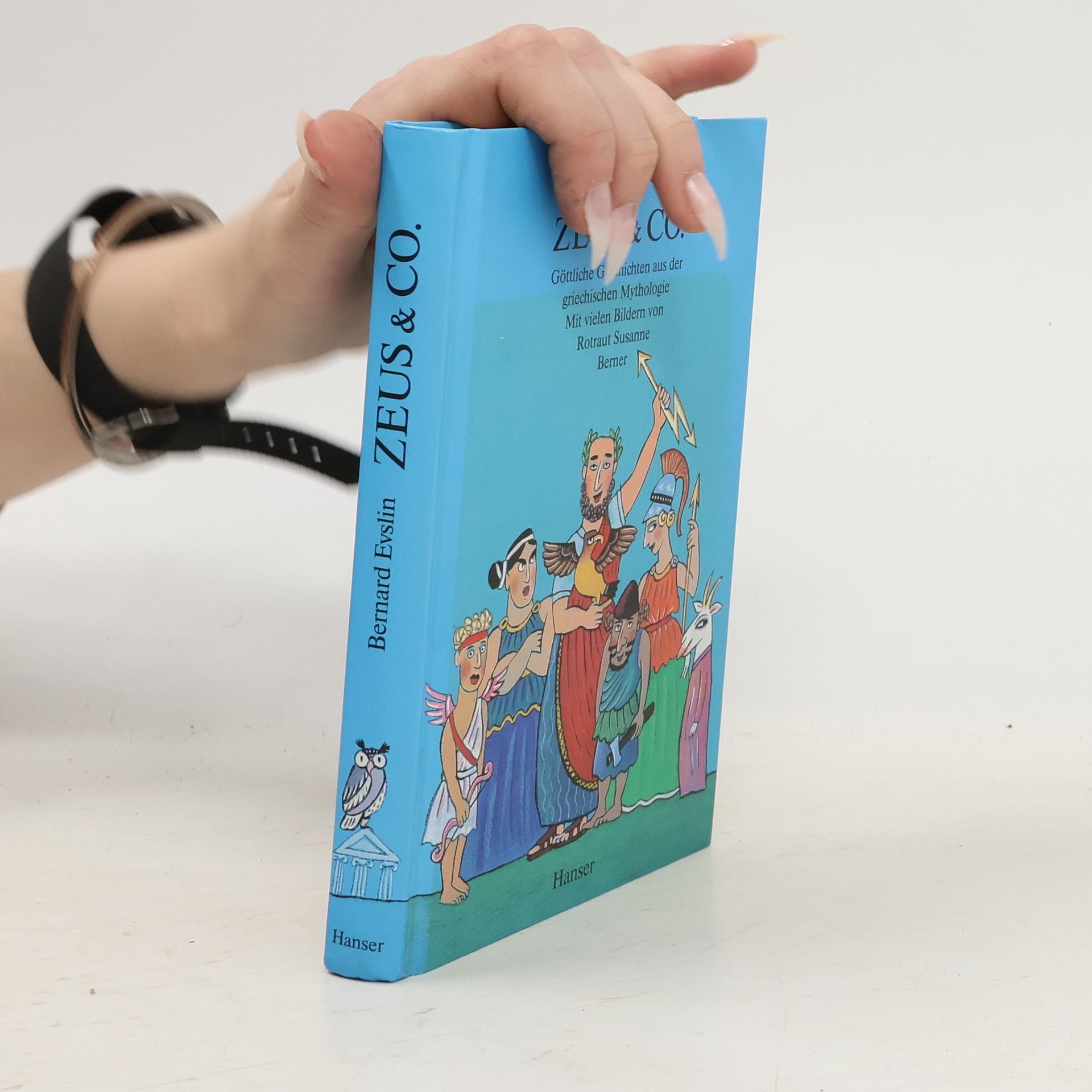 Zeus & Co. : Göttliche Geschichten aus der griechischen Mythologie