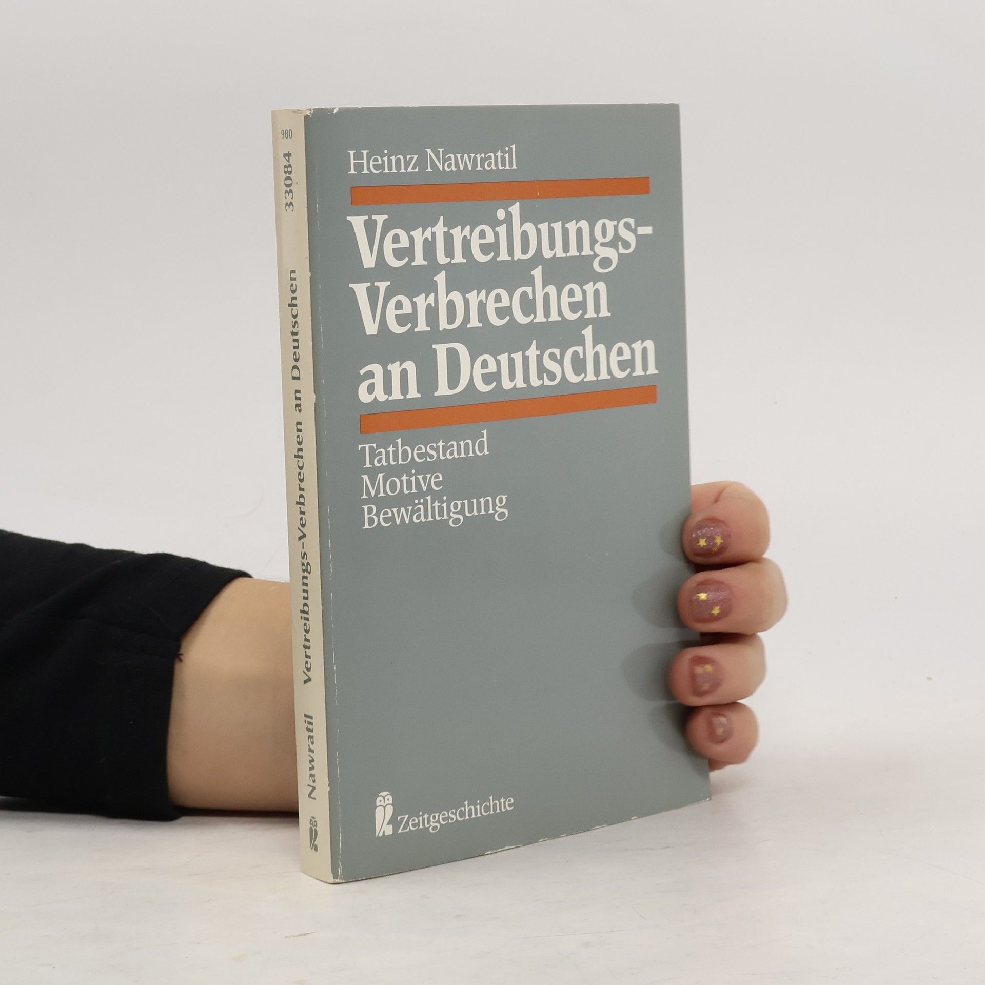 Heinz Nawratil Vertreibungs-Verbrechen an Deutschen