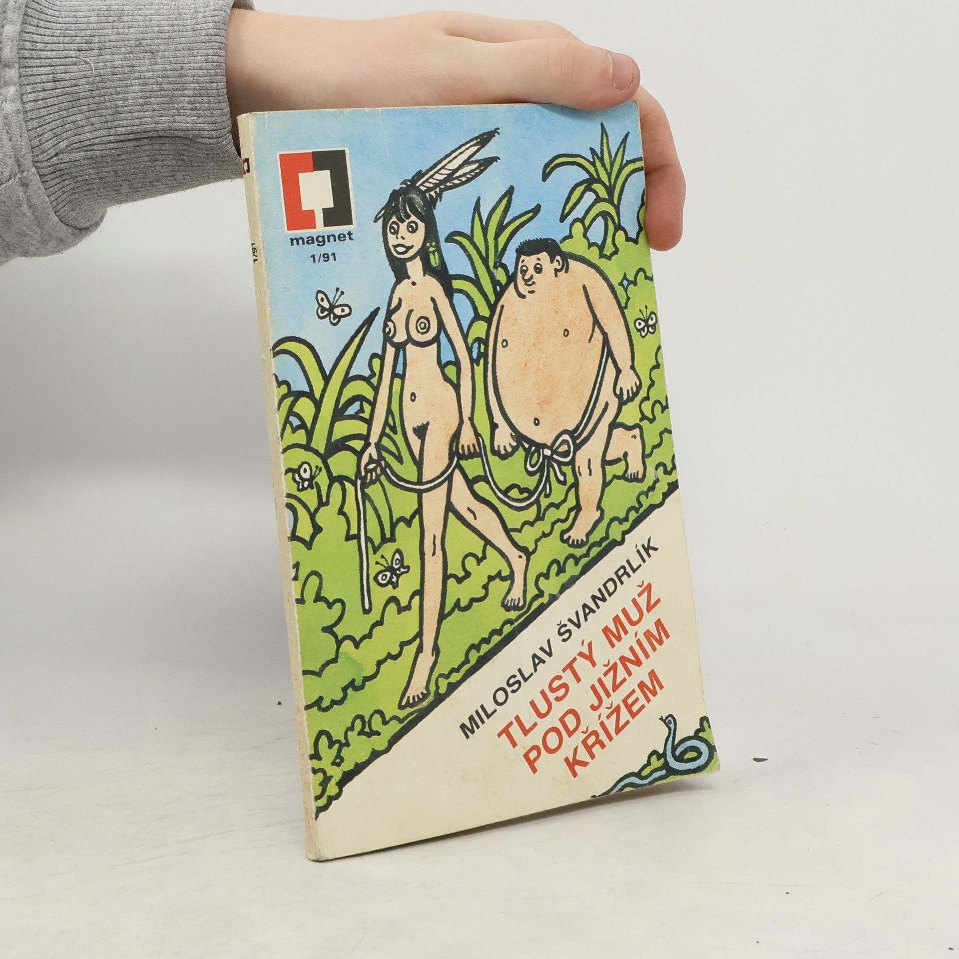 Miloslav Švandrlík Tlustý muž pod Jižním křížem