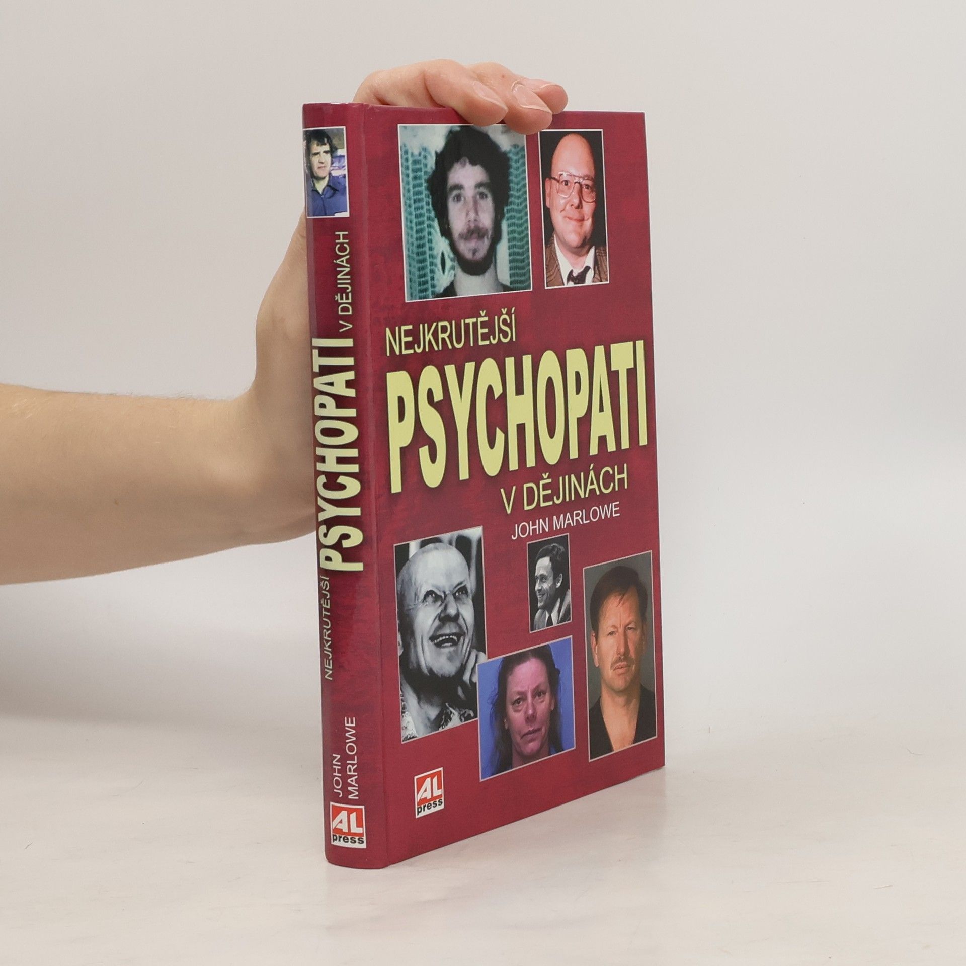 John Marlowe Nejkrutější psychopati v dějinách