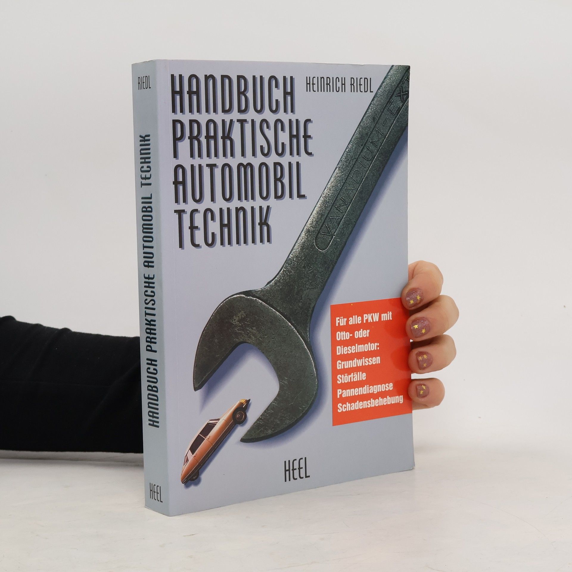 Heinrich Riedl Handbuch praktische Automobiltechnik