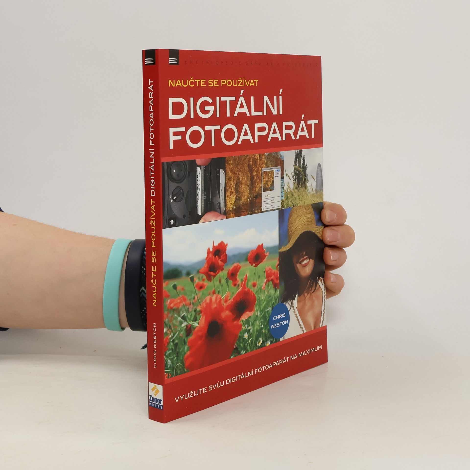 Chris Weston Naučte se používat digitální fotoaparát