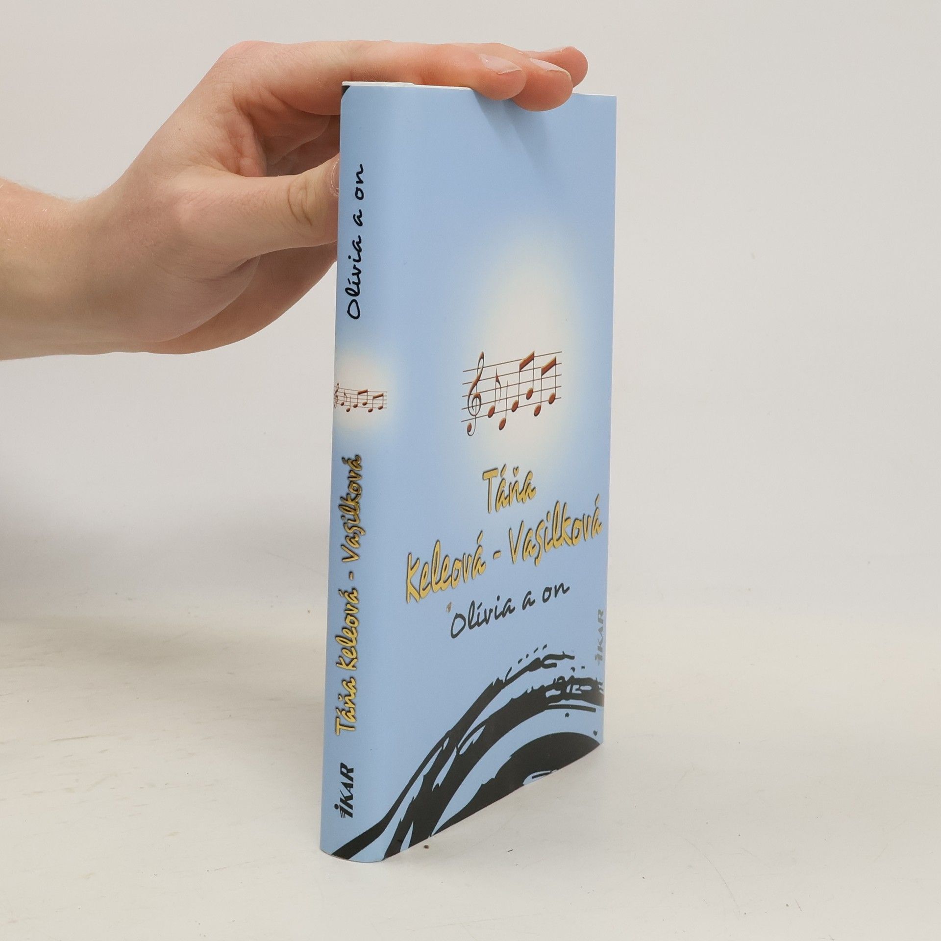 Táňa Keleová-Vasilková Olívia a on