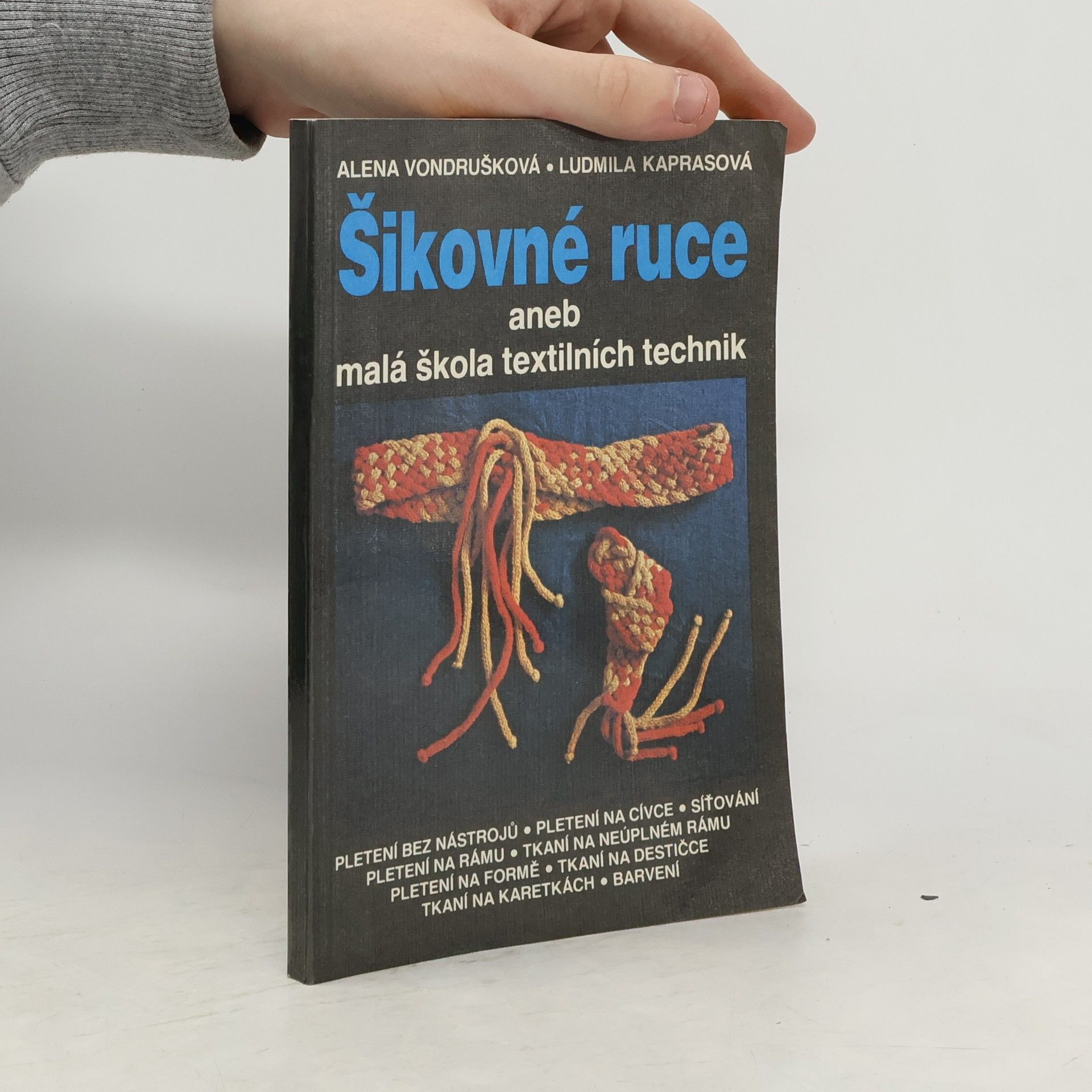 Šikovné ruce aneb Malá škola textilních technik