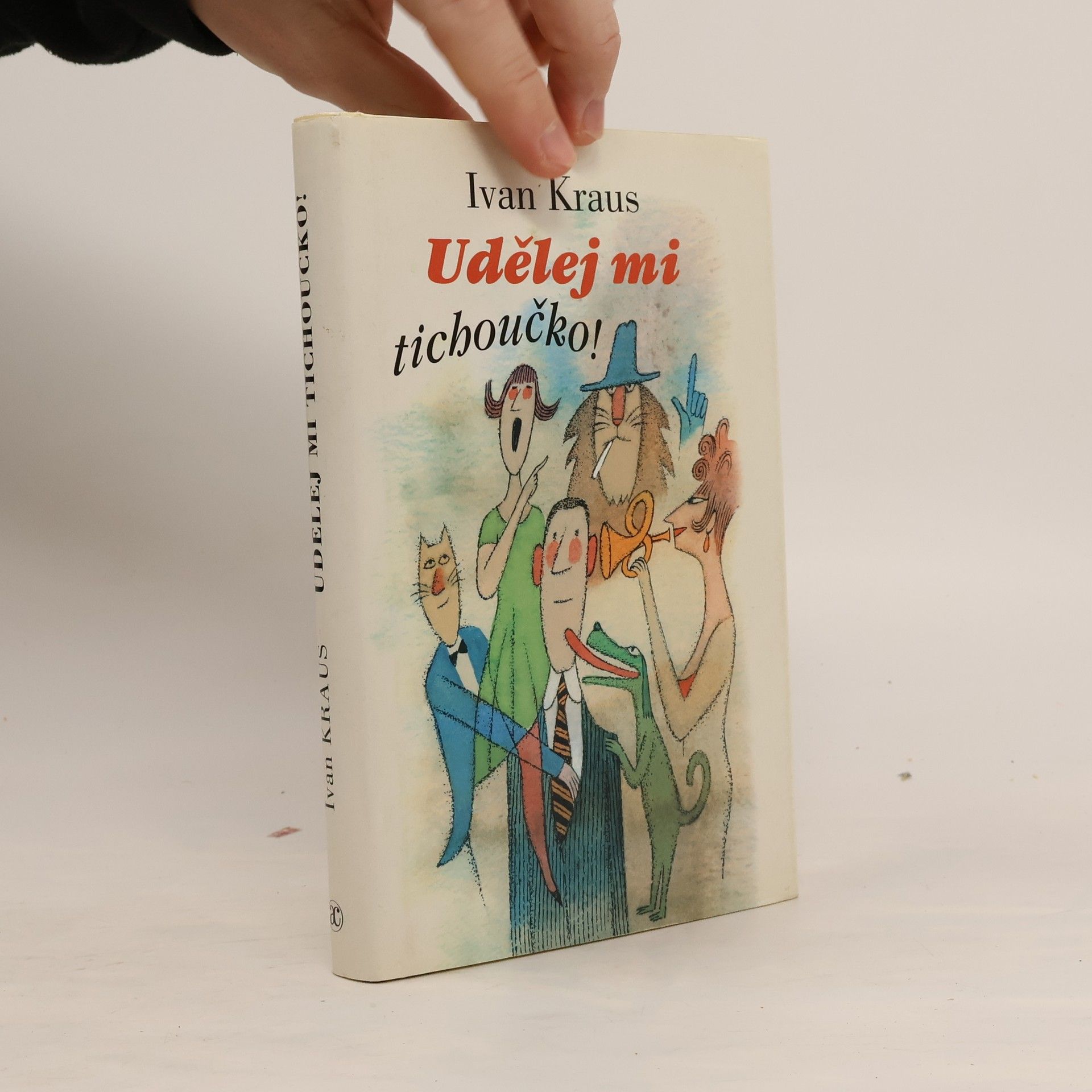 Ivan Kraus Udělej mi tichoučko!