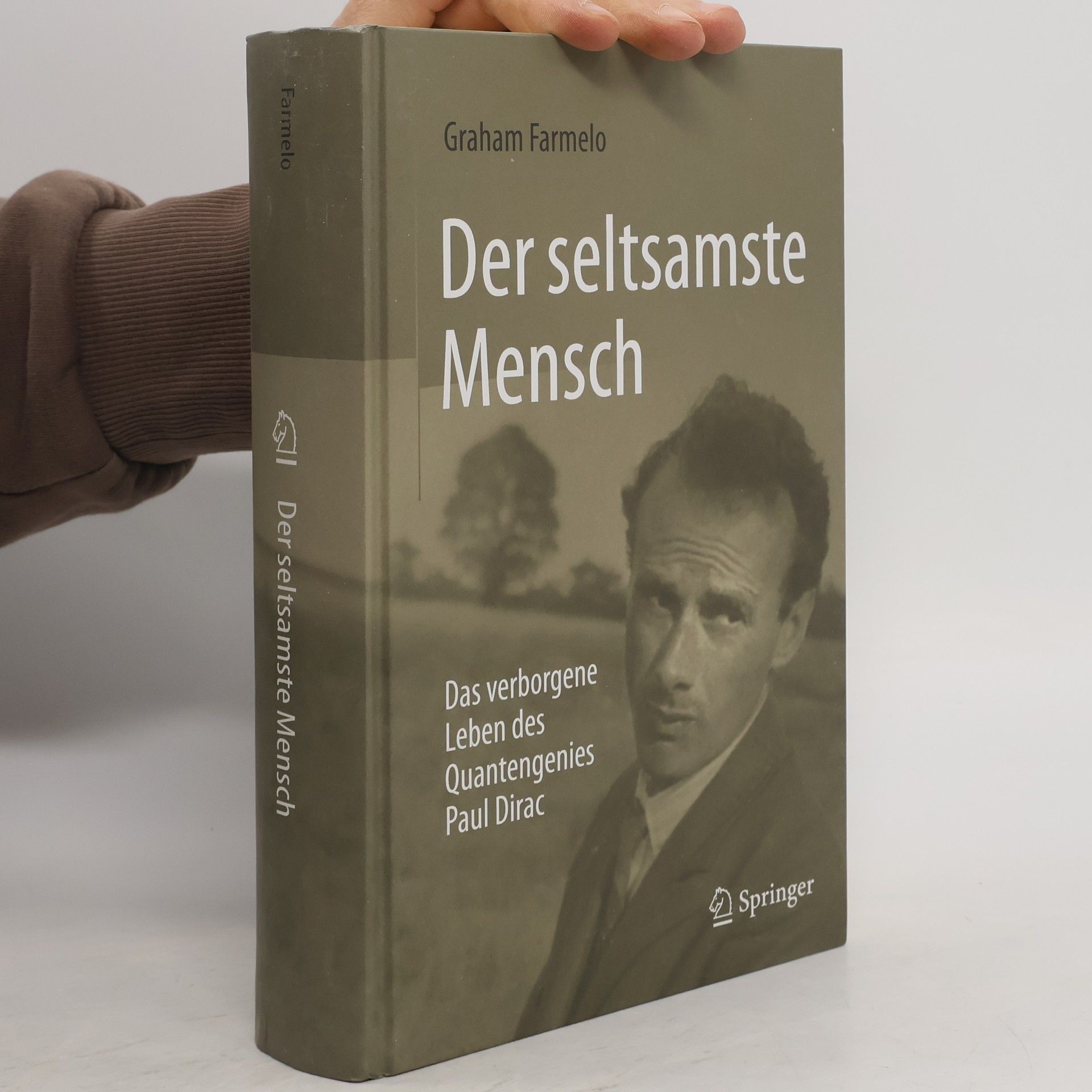 Graham Farmelo Der seltsamste Mensch